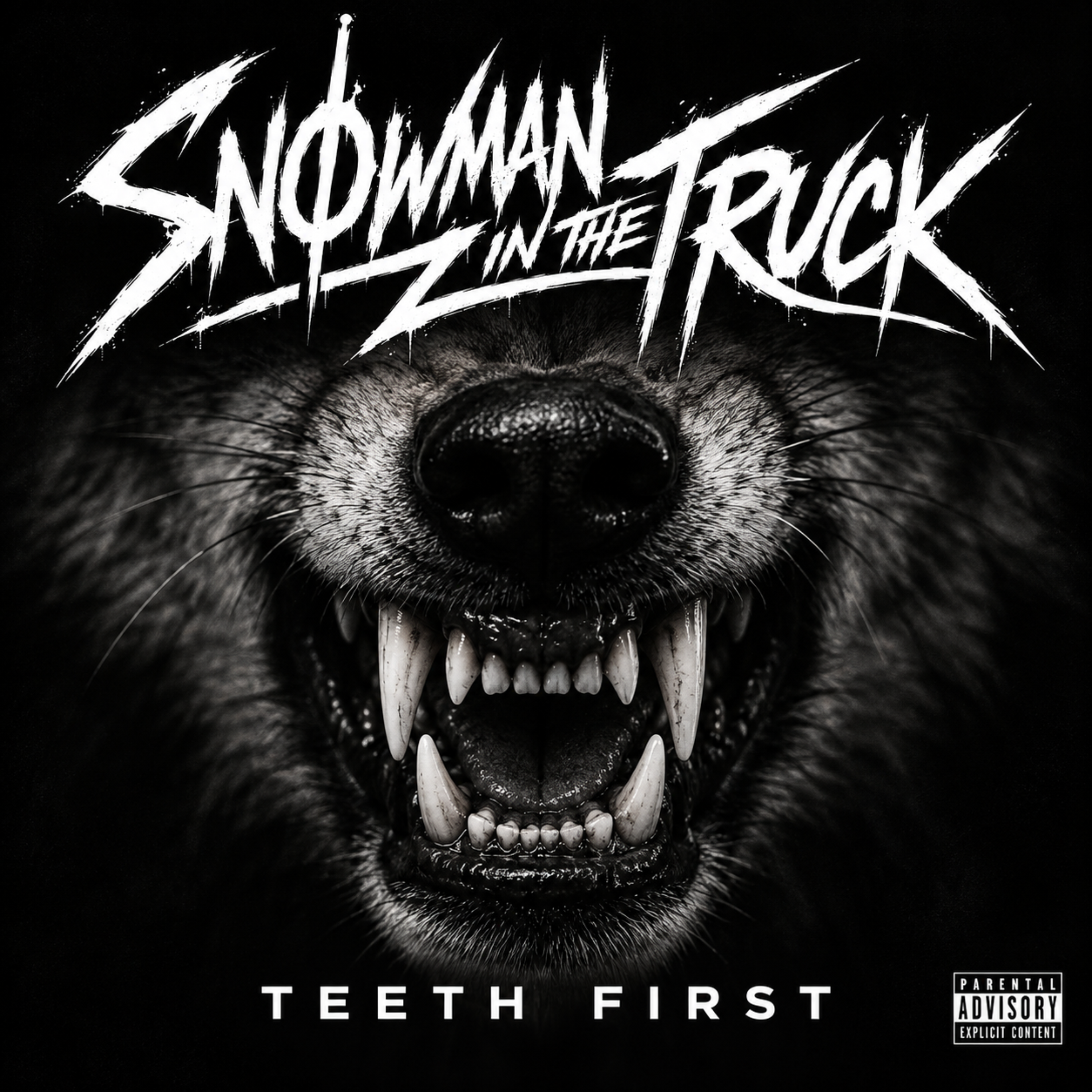 Teeth First by Snowman In The Truck