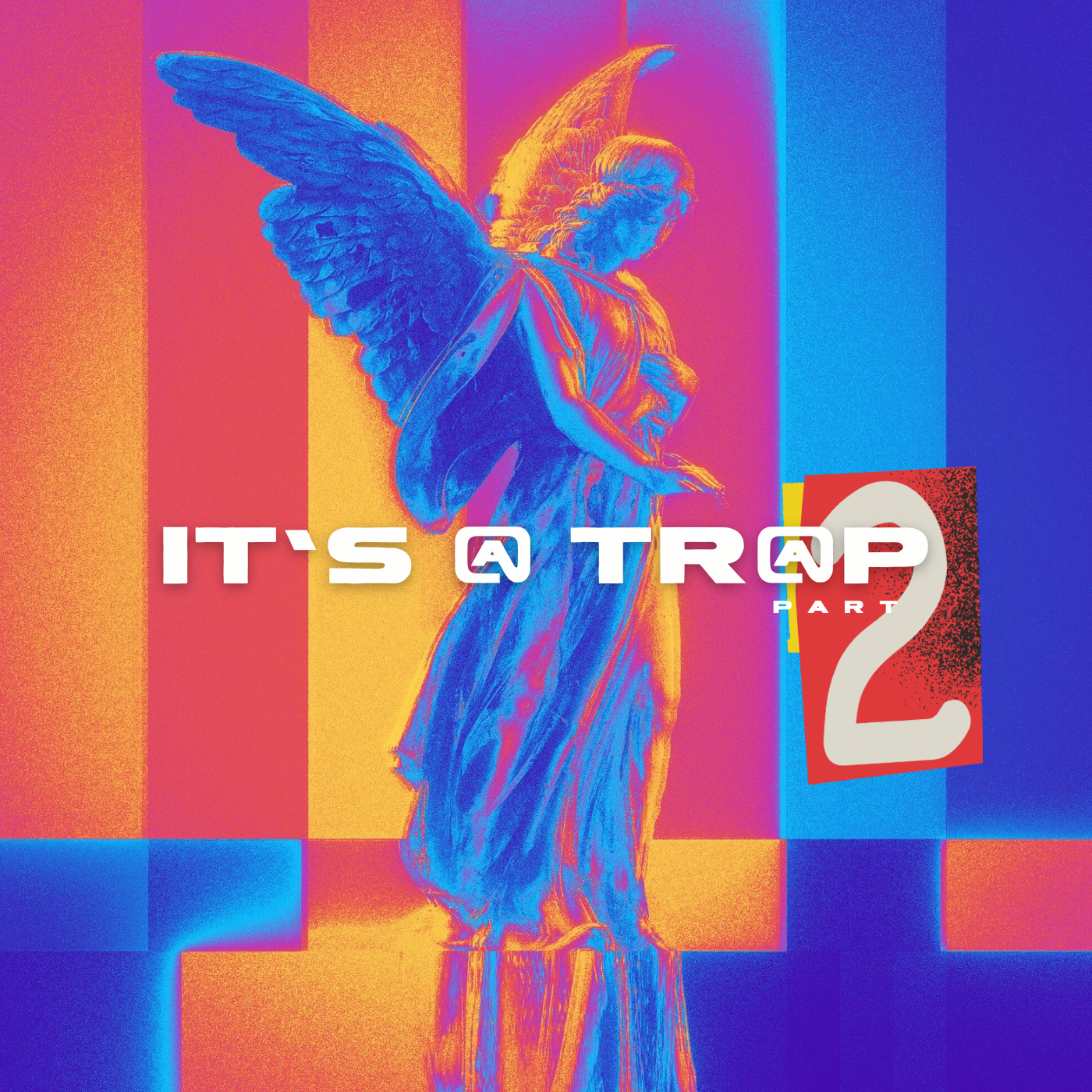 IT’S @ TR@P (Part 2) artwork