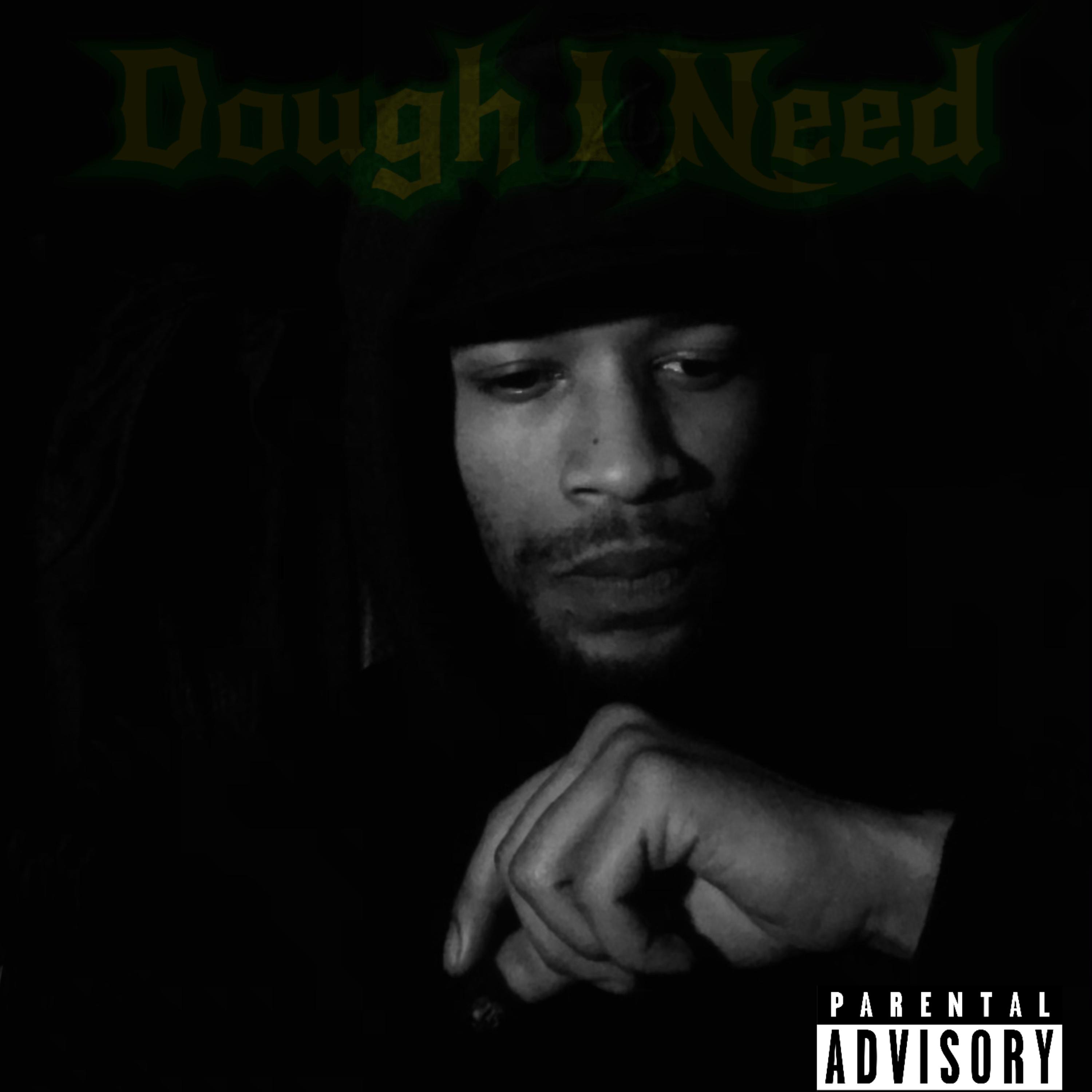 Dough I Need artwork