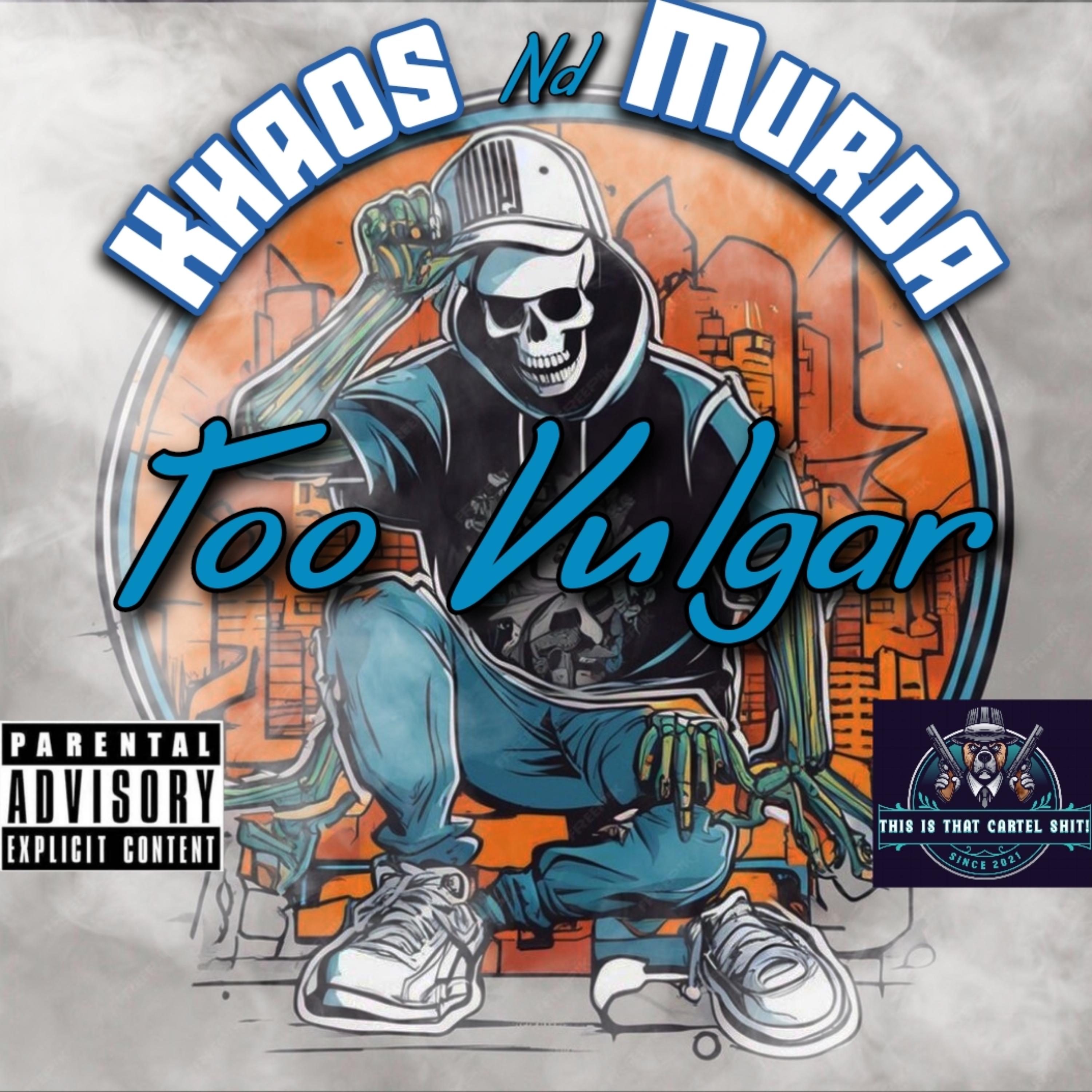 Too Vulgar artwork