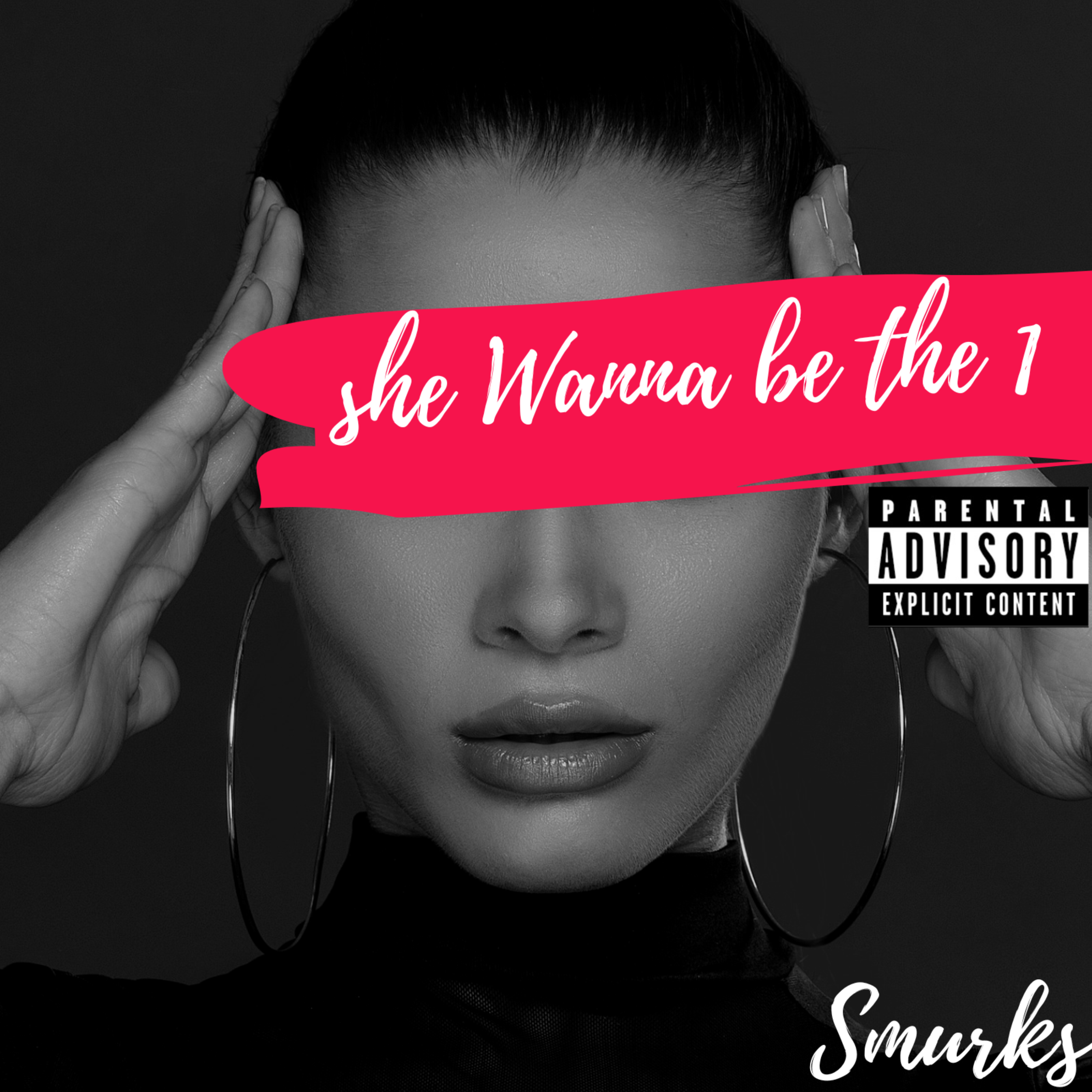 She Wanna Be The 1 artwork