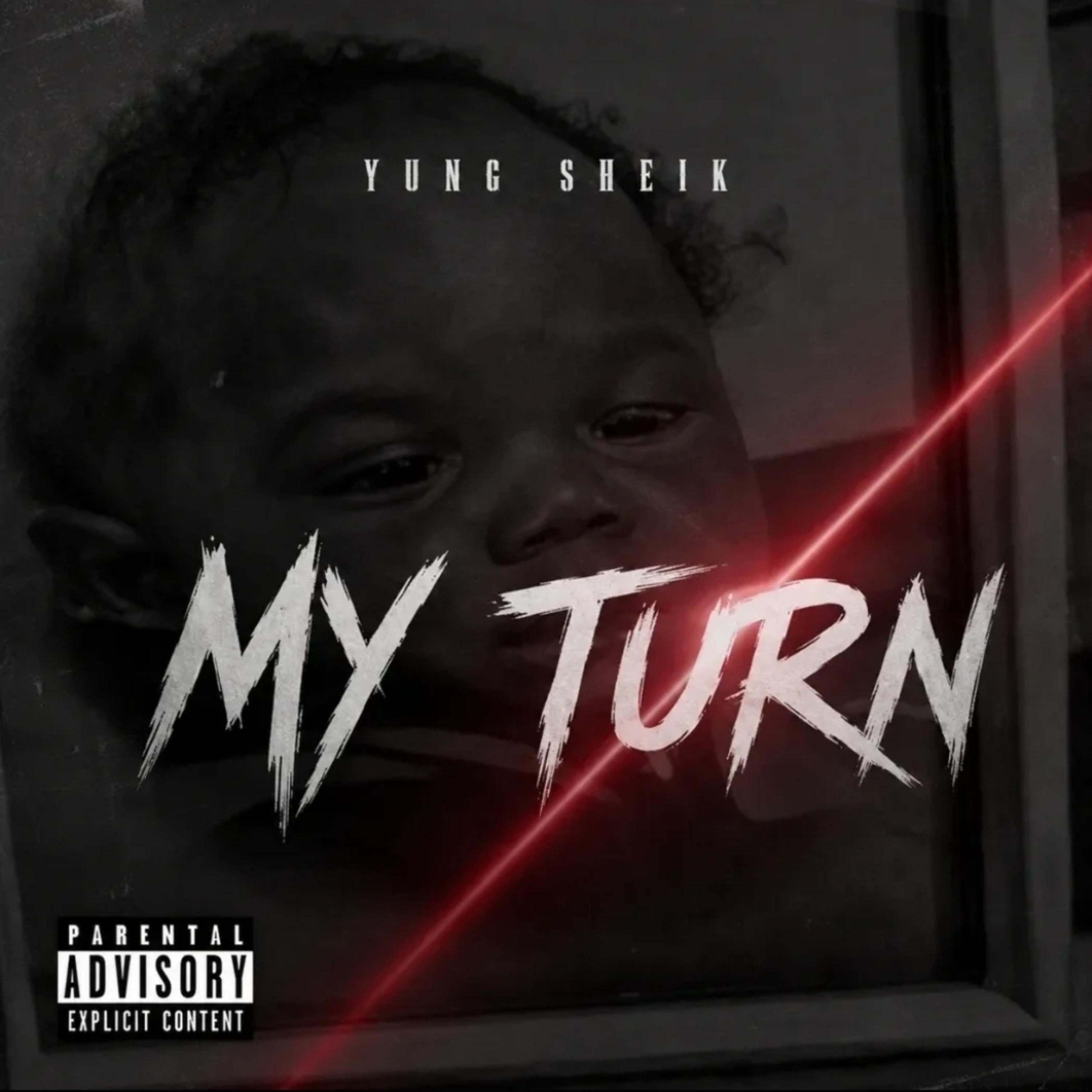 My Turn by Yung Sheik cover art