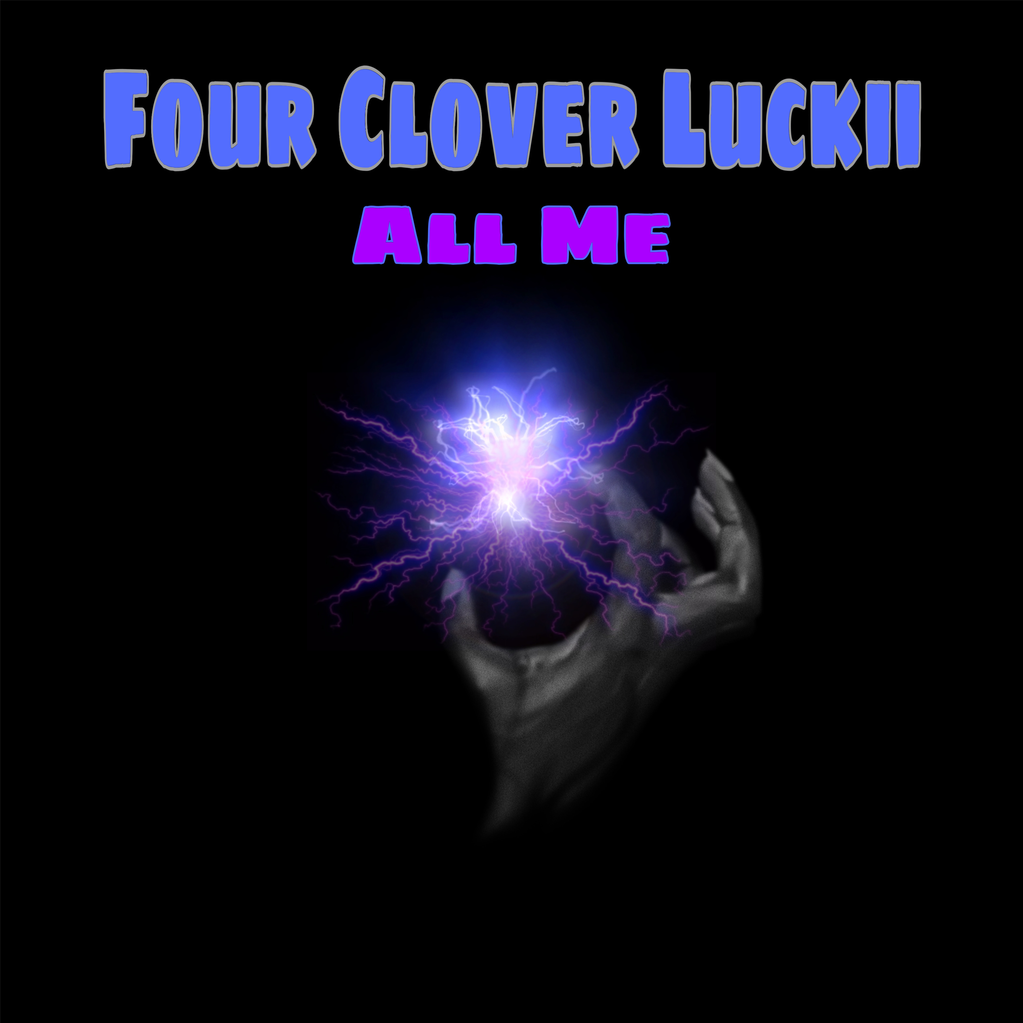 All Me by Four Clover Luckii cover art