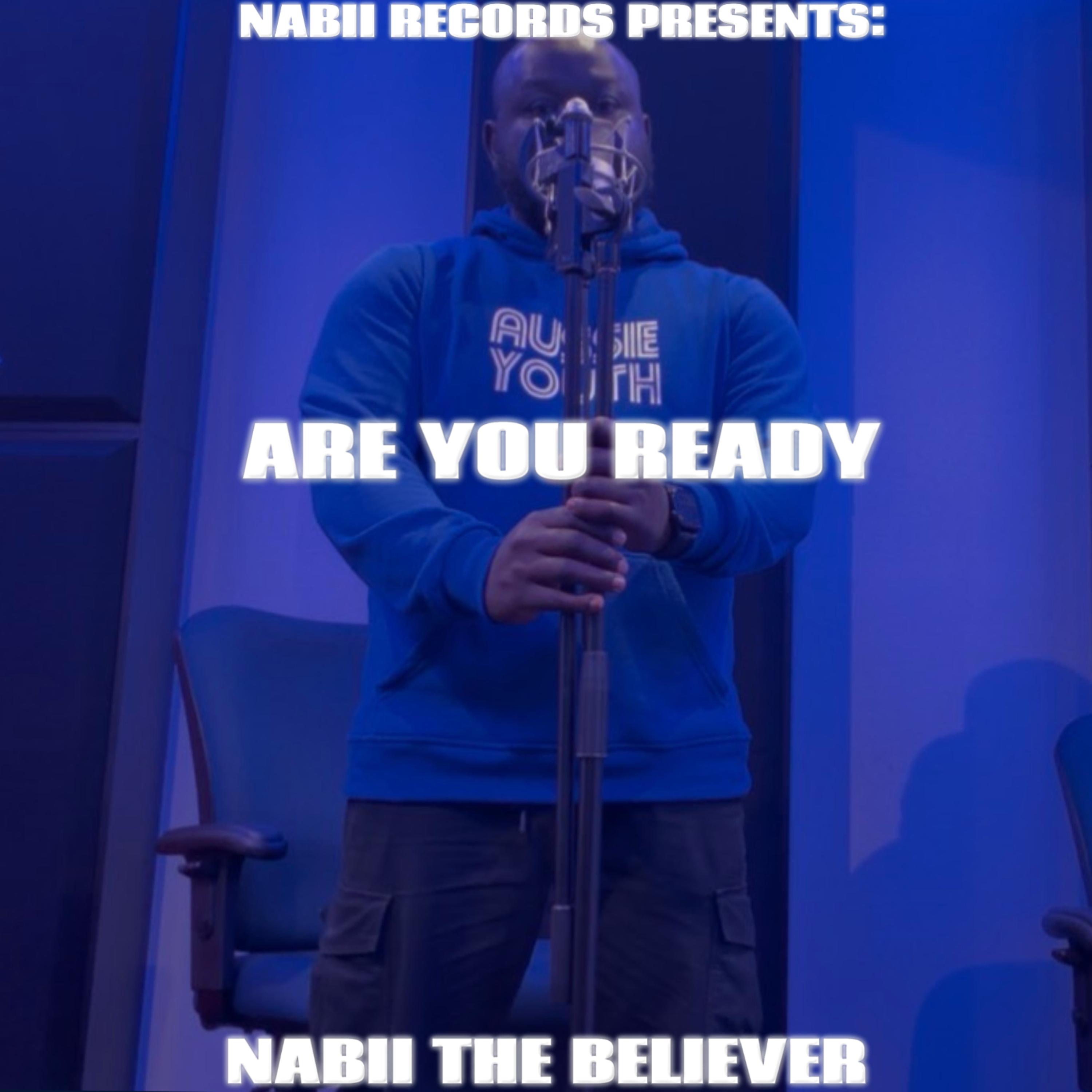Are You Ready by Nabii The Believer cover art