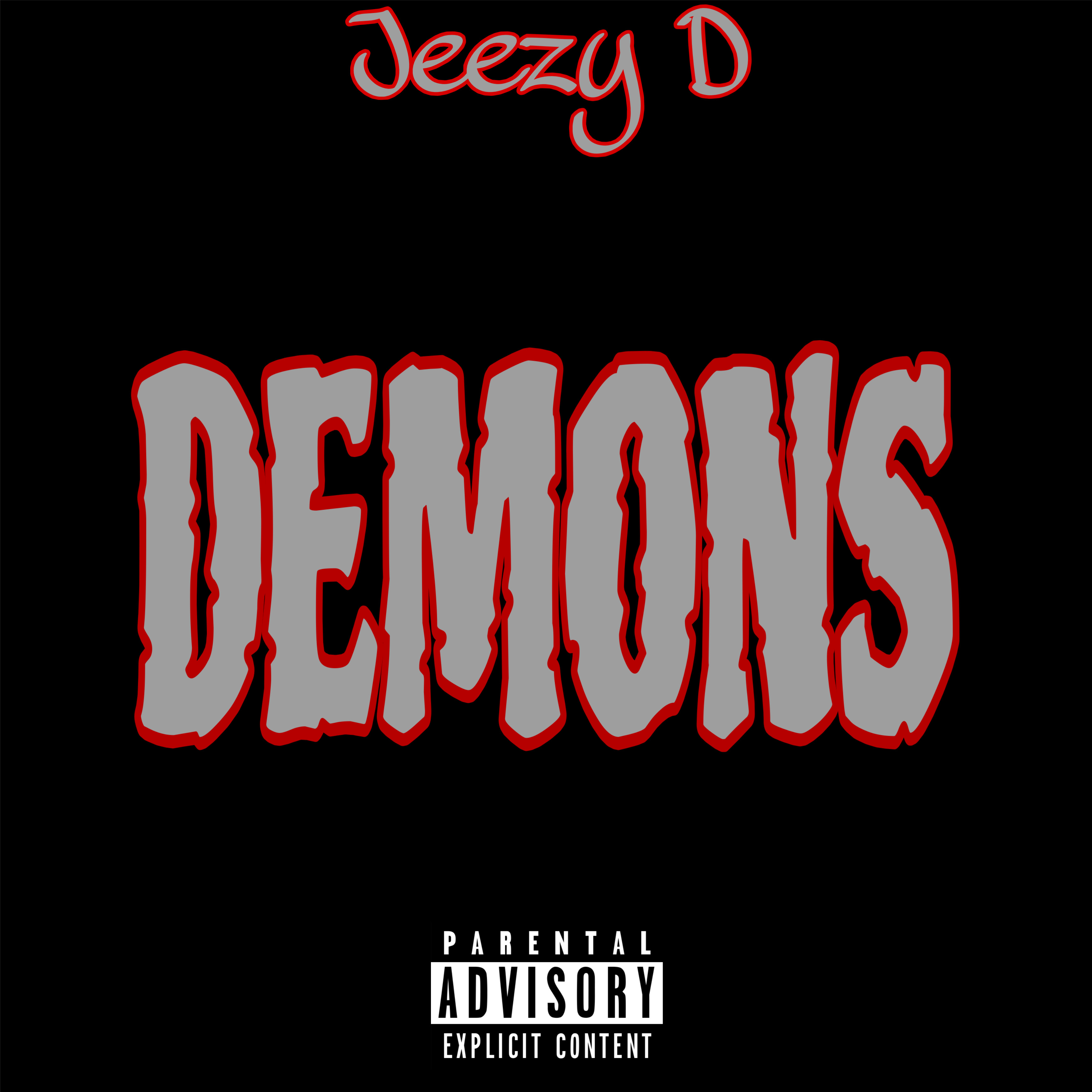 Demons Freestyle by Jeezy D cover art
