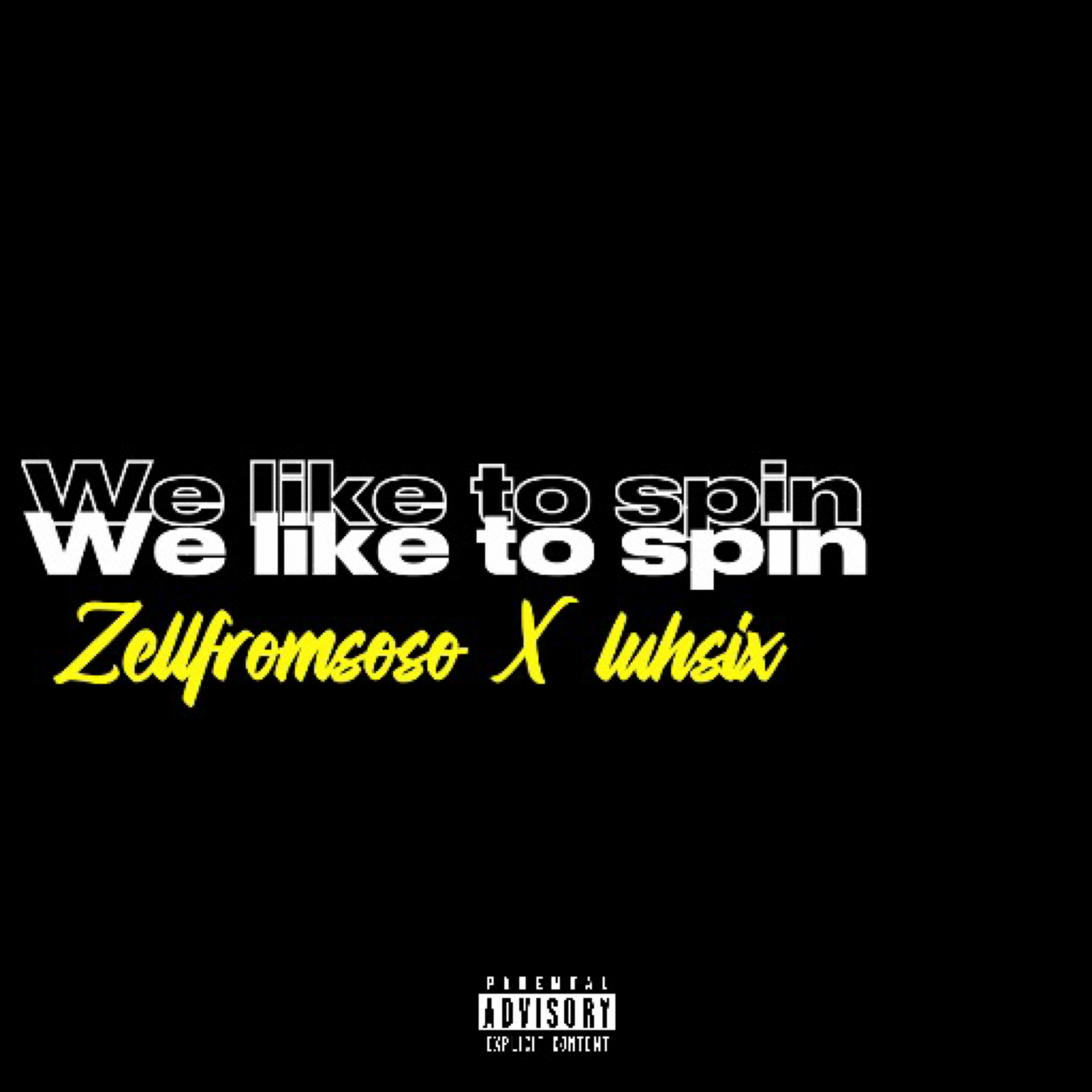 We Like To Spin artwork