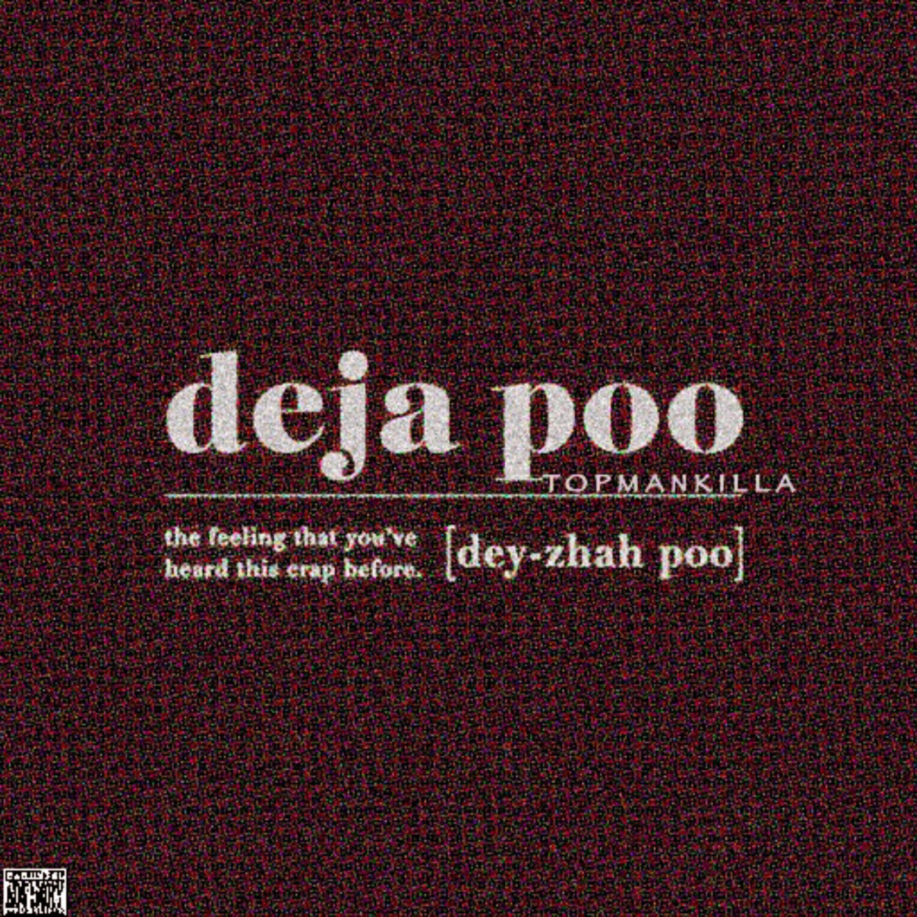 Deja Poo artwork