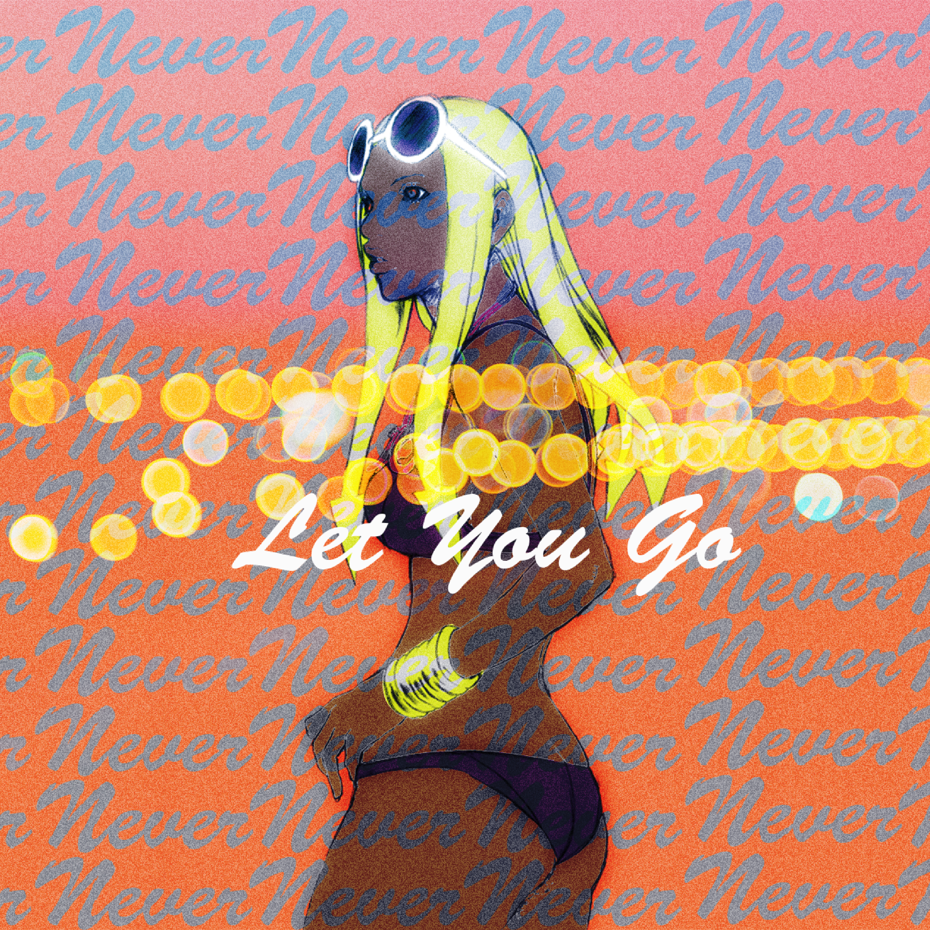 Never Let You Go artwork