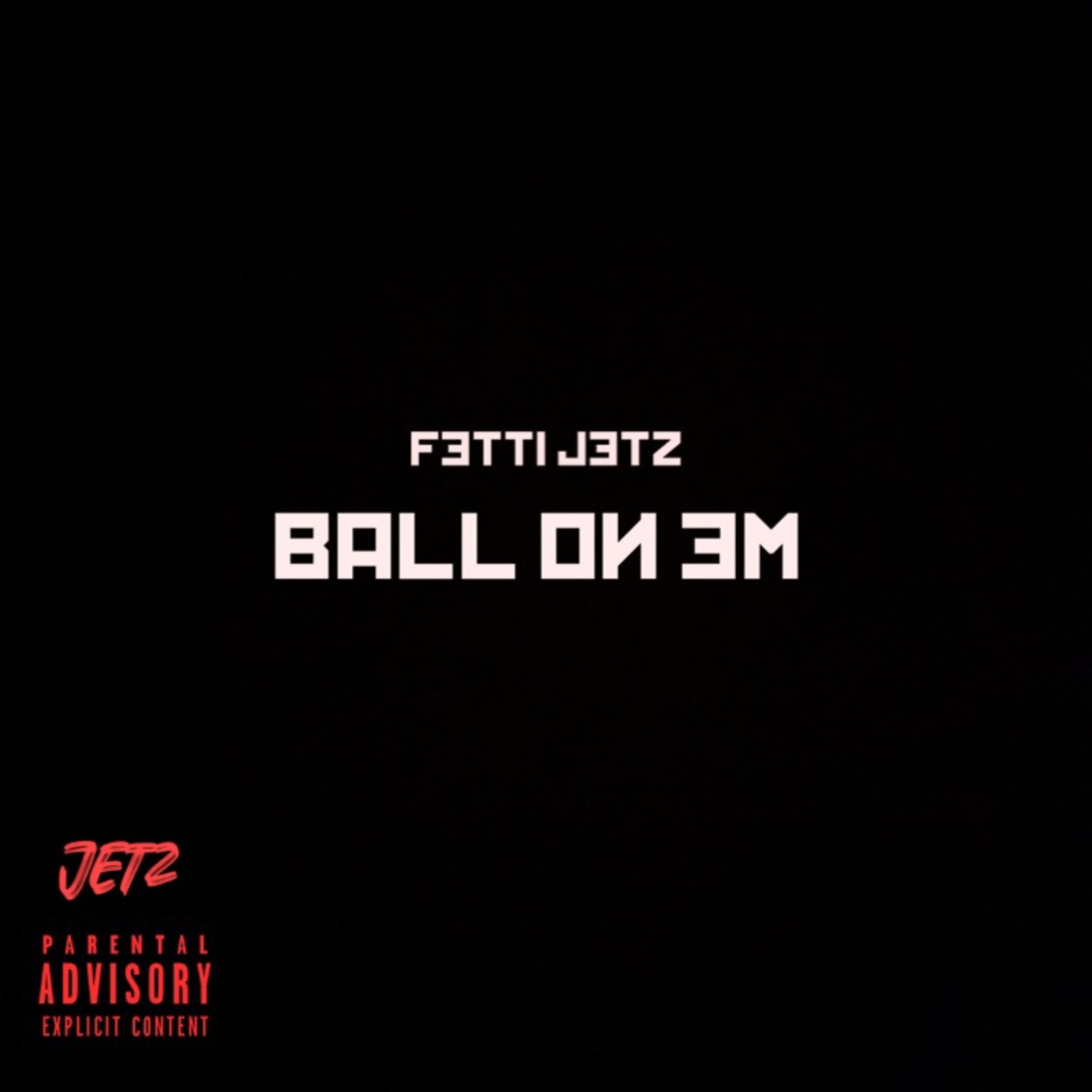 Ball On Em (Freestyle) artwork