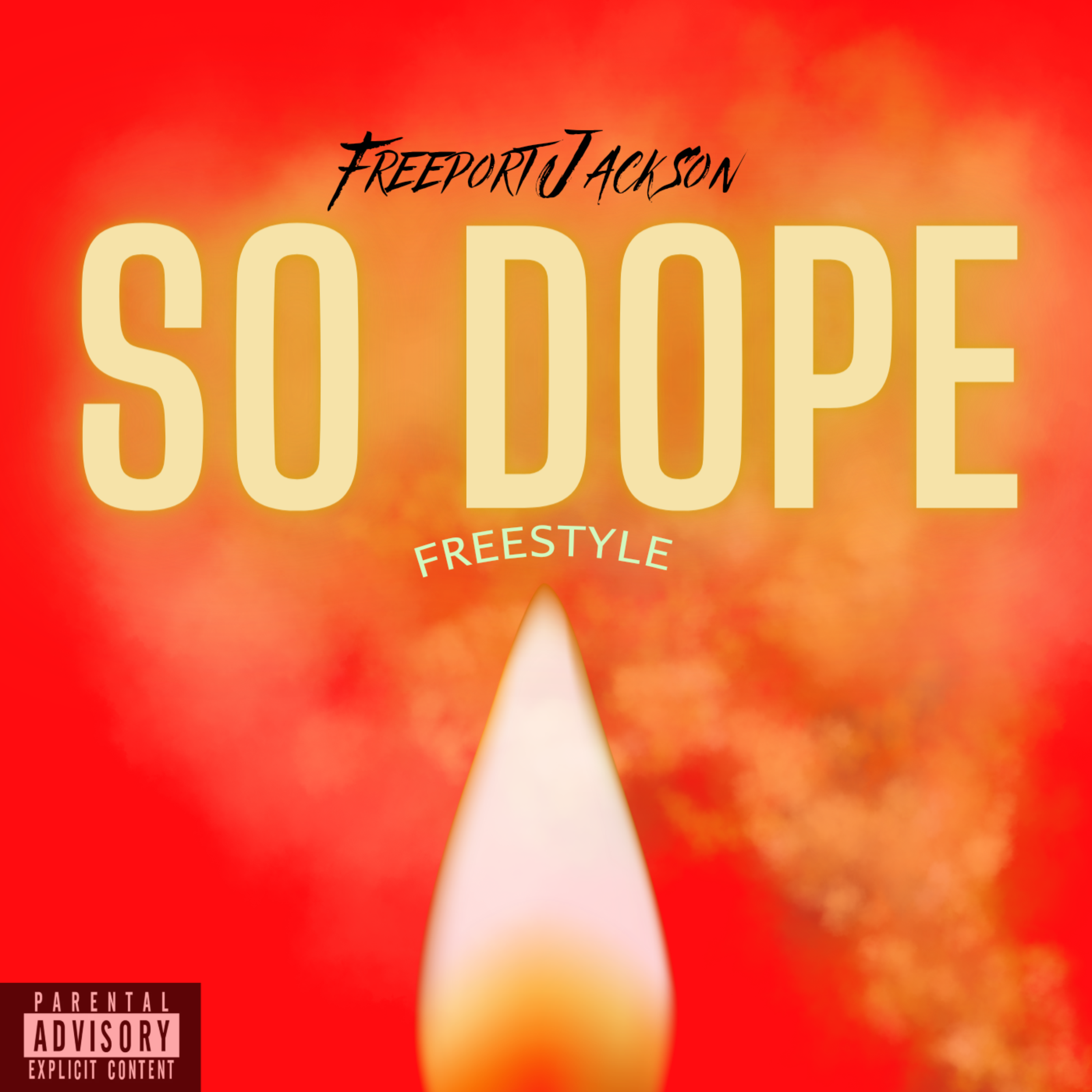 So DOPE (Freestyle) artwork