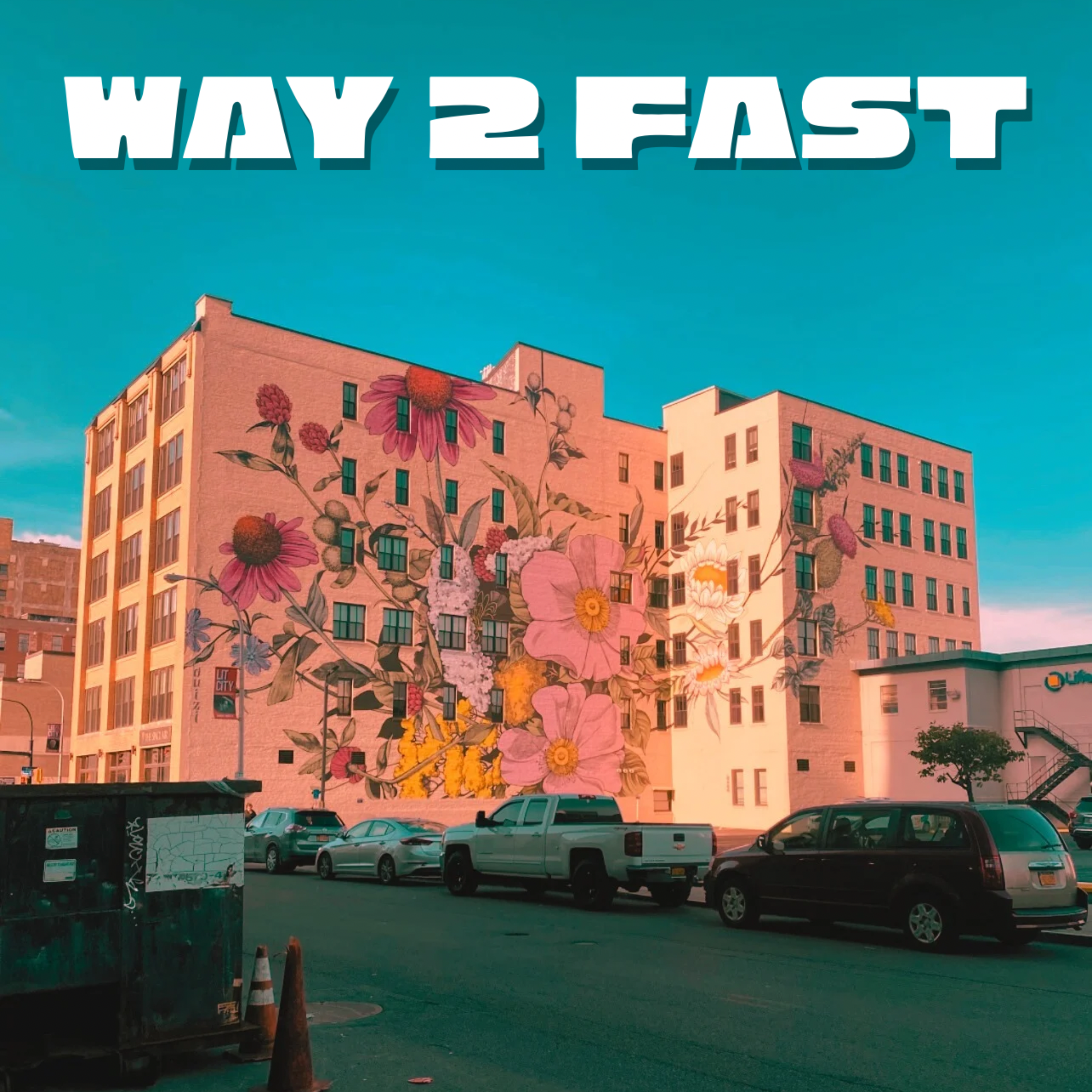 Way 2 Fast artwork