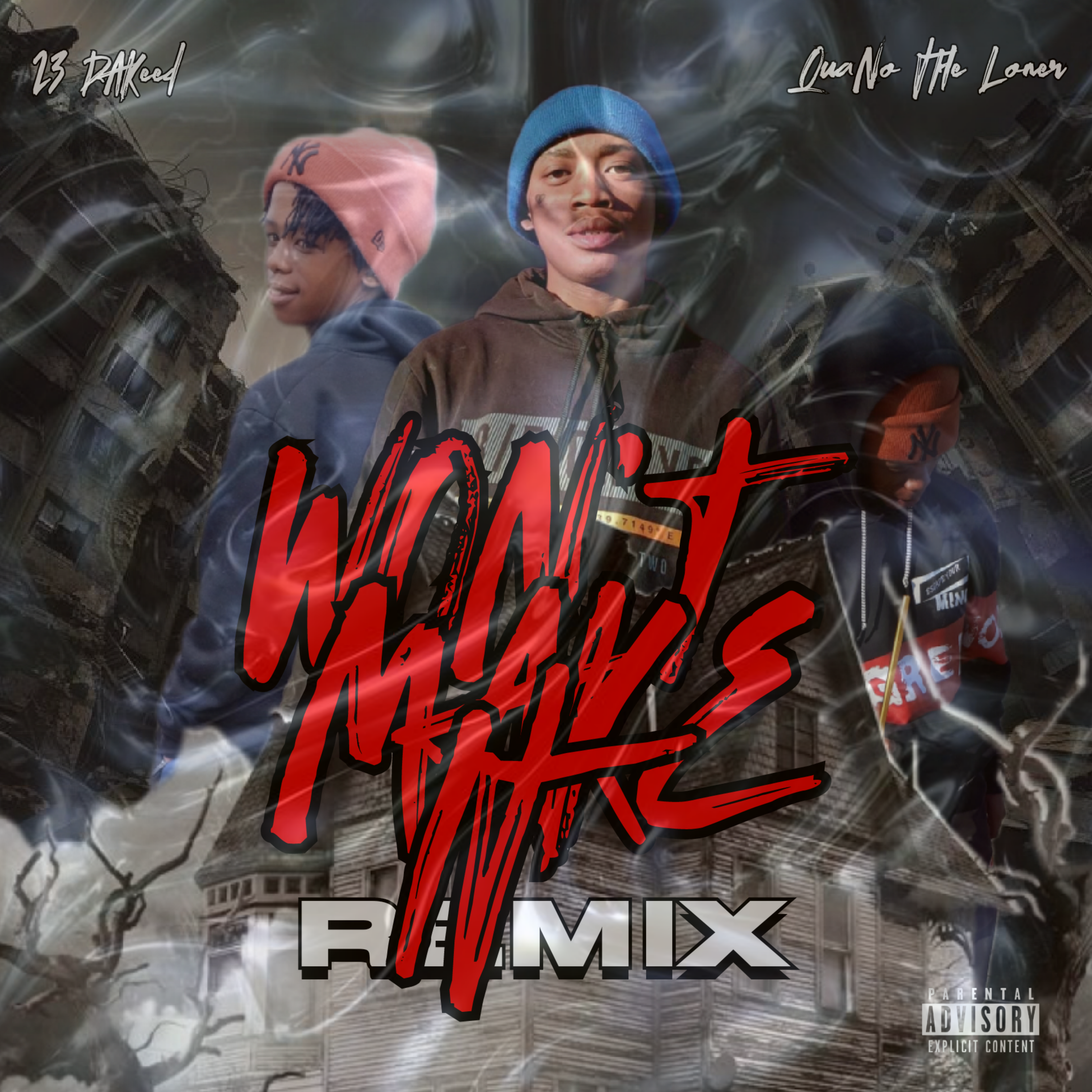 Won't Make It (Remix) by 23 DaKeed cover art