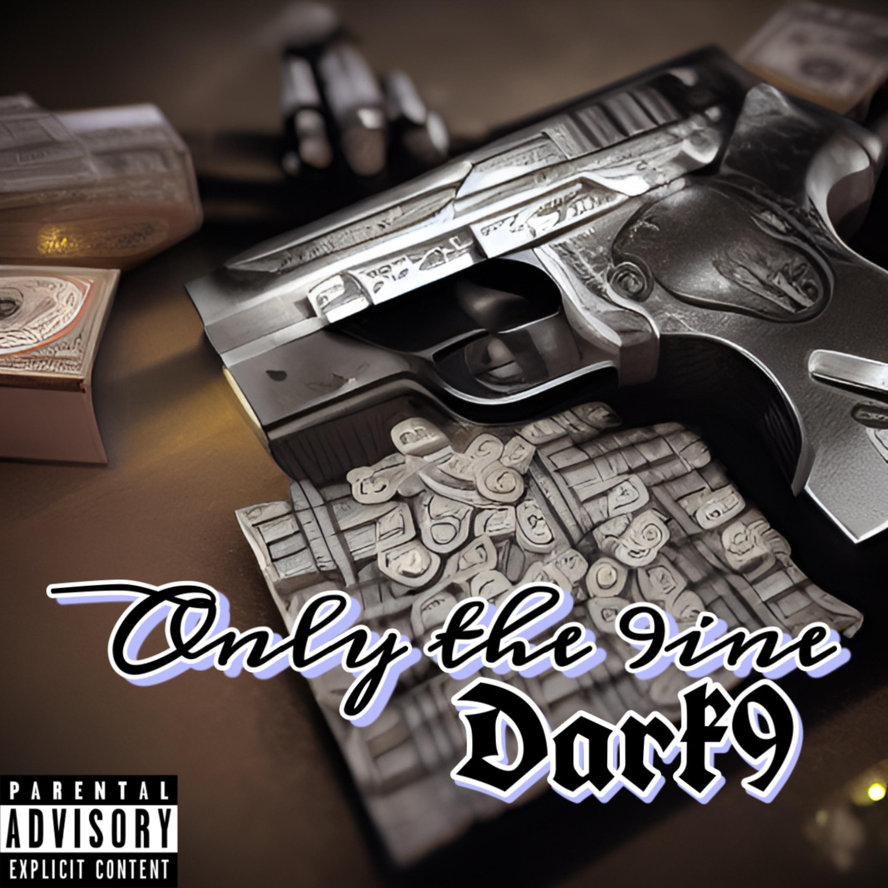 Only The 9ine by Dark9 cover art