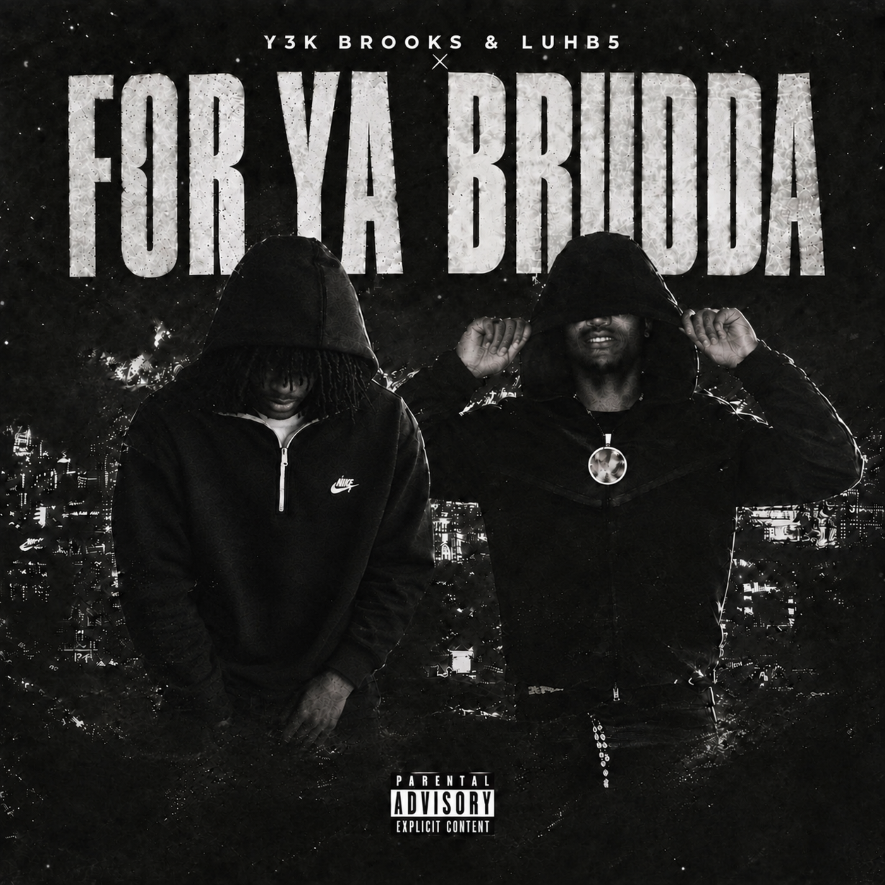 For Ya Brudda by Y3K Brooks cover art