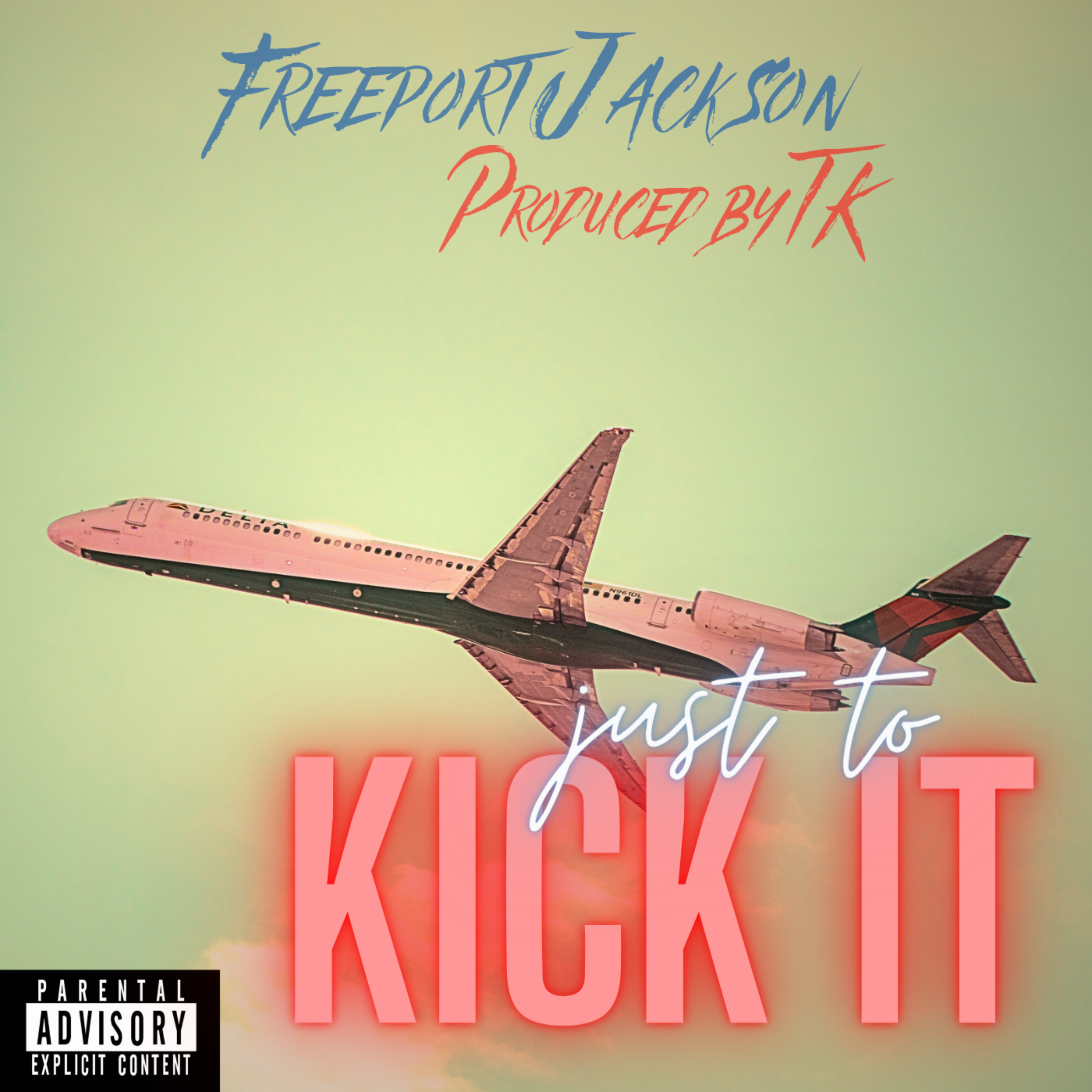 Just to Kick it artwork