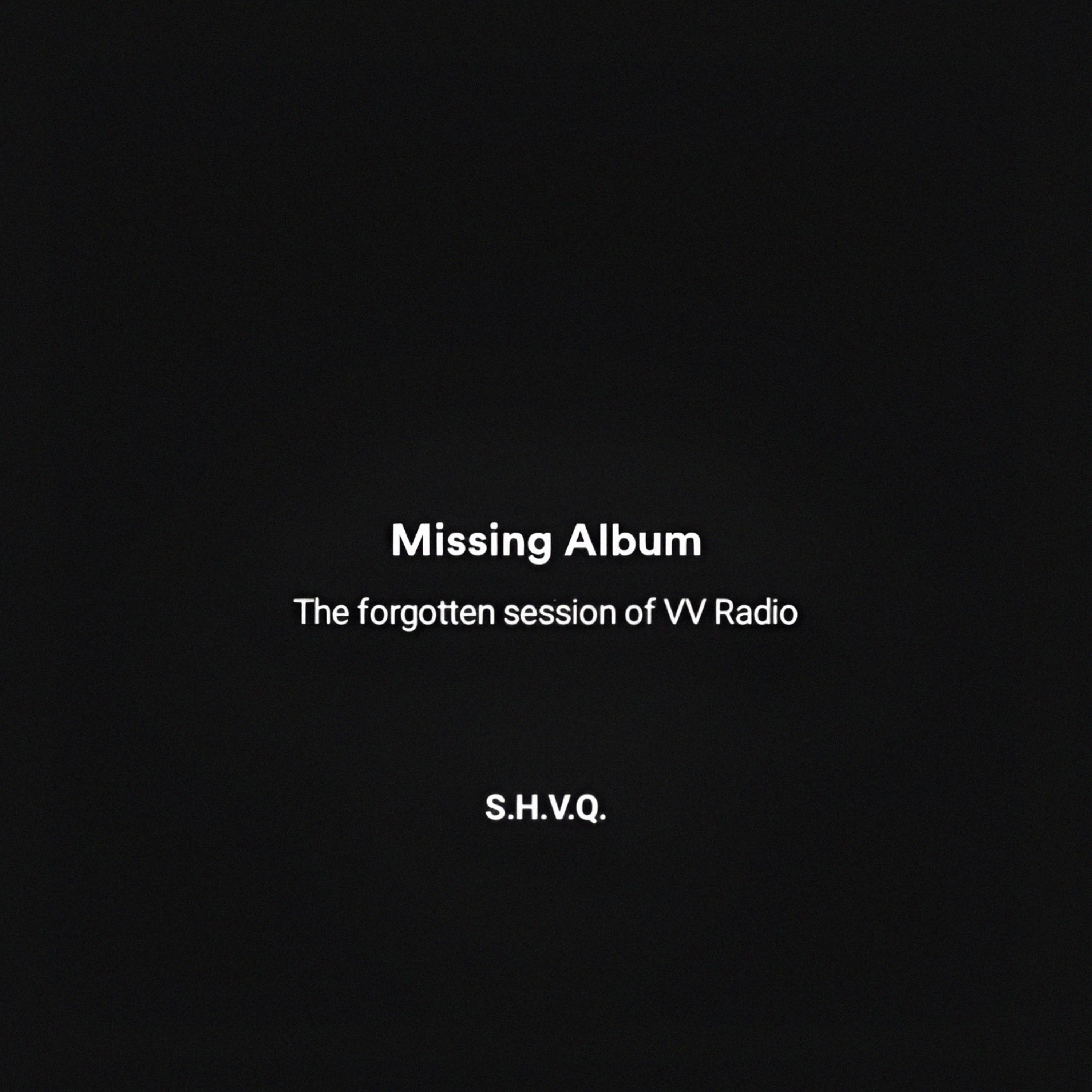 The Missing Album: VV Radio Special artwork