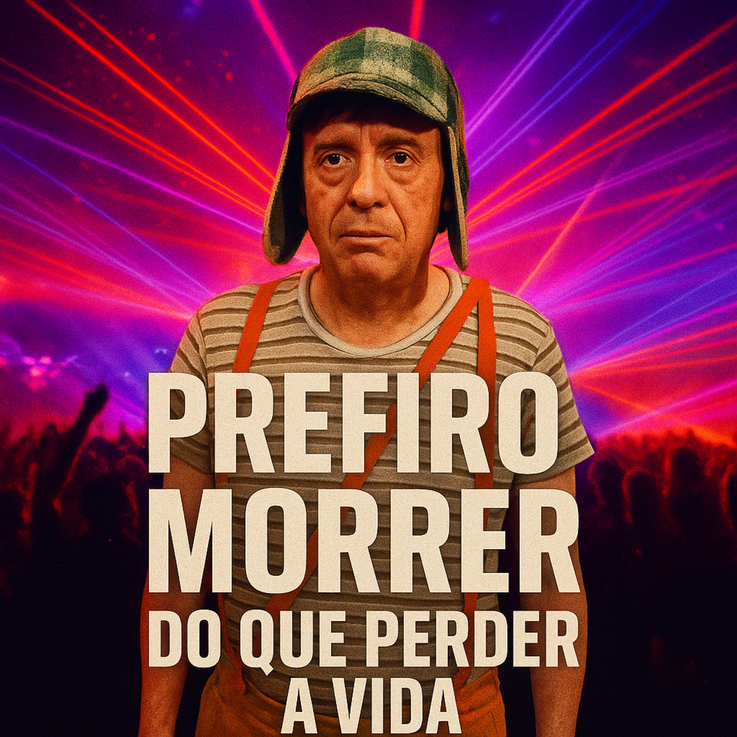 Prefiro morrer do que perder a vida artwork