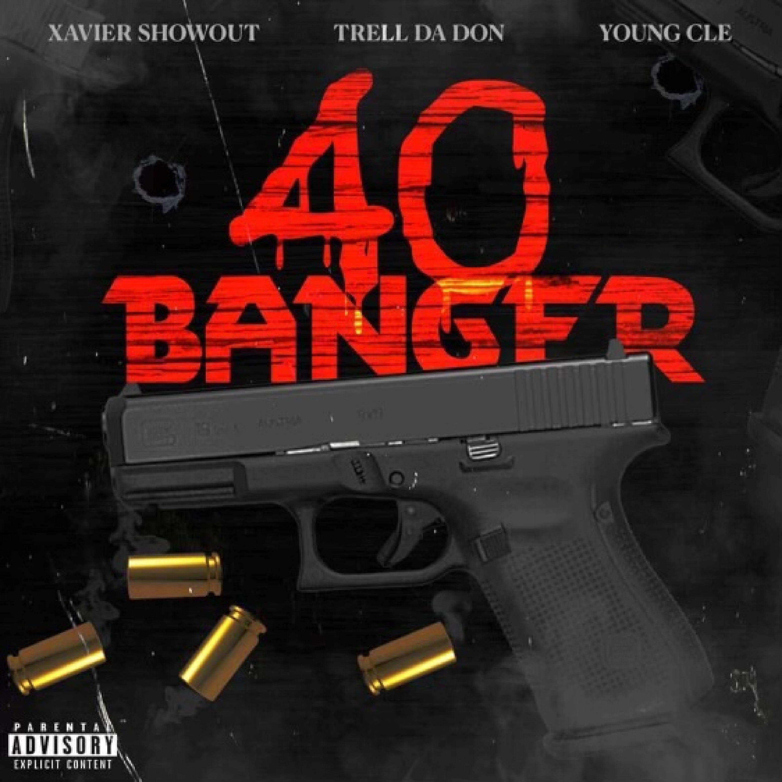 40 Banger by Xavier ShowOut cover art
