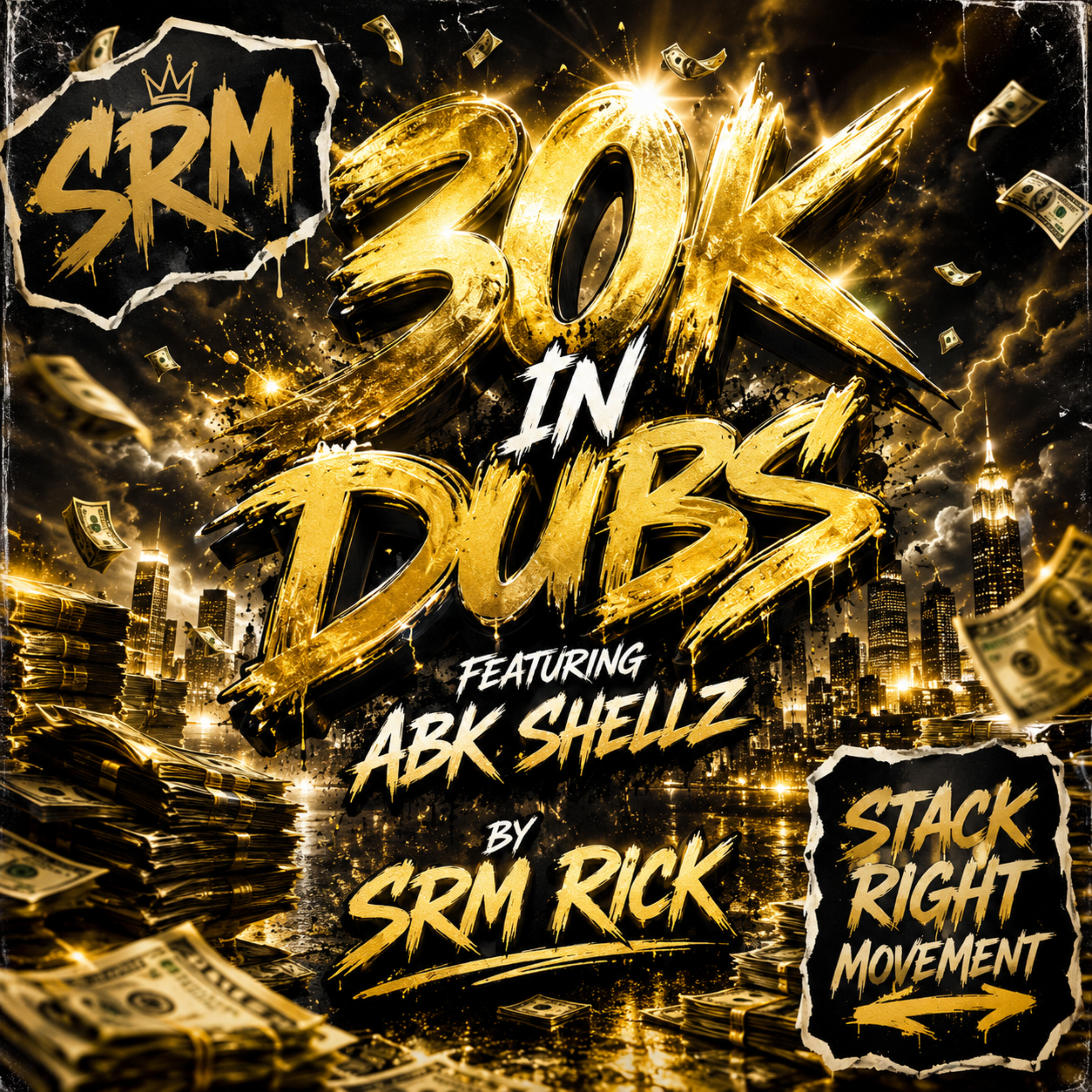 30K In Dubs by SRM Rick cover art