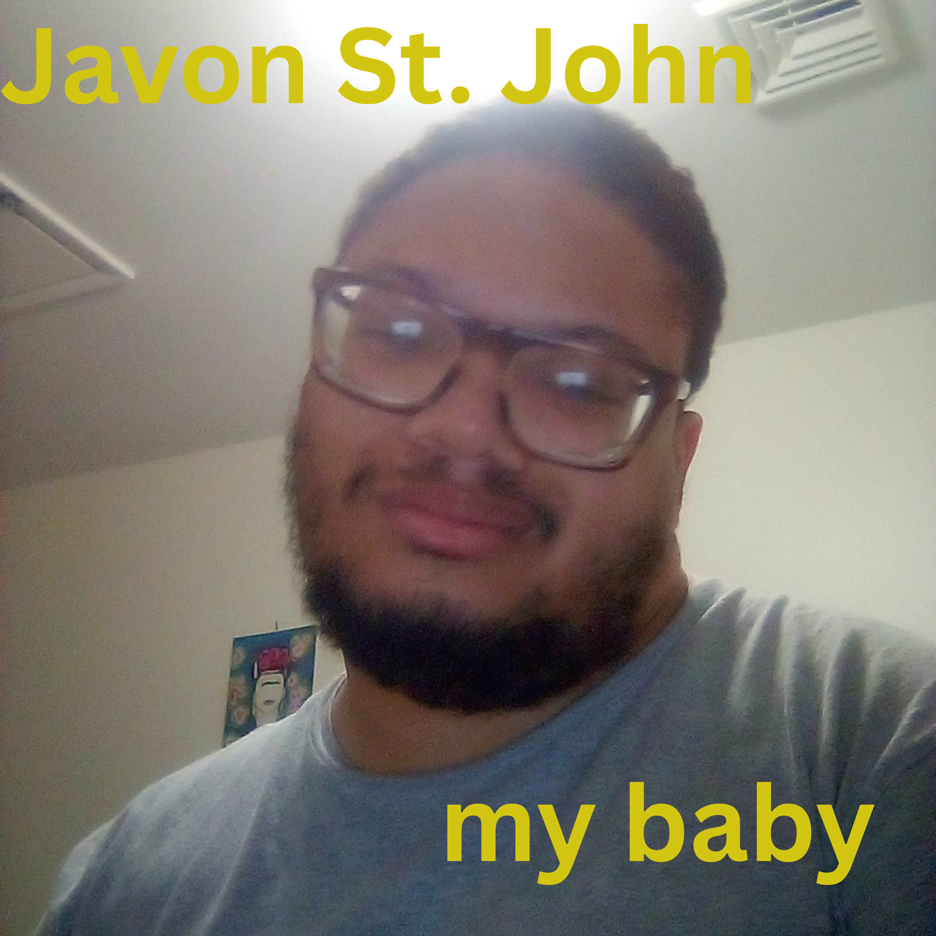 my baby by Javon St. John cover art