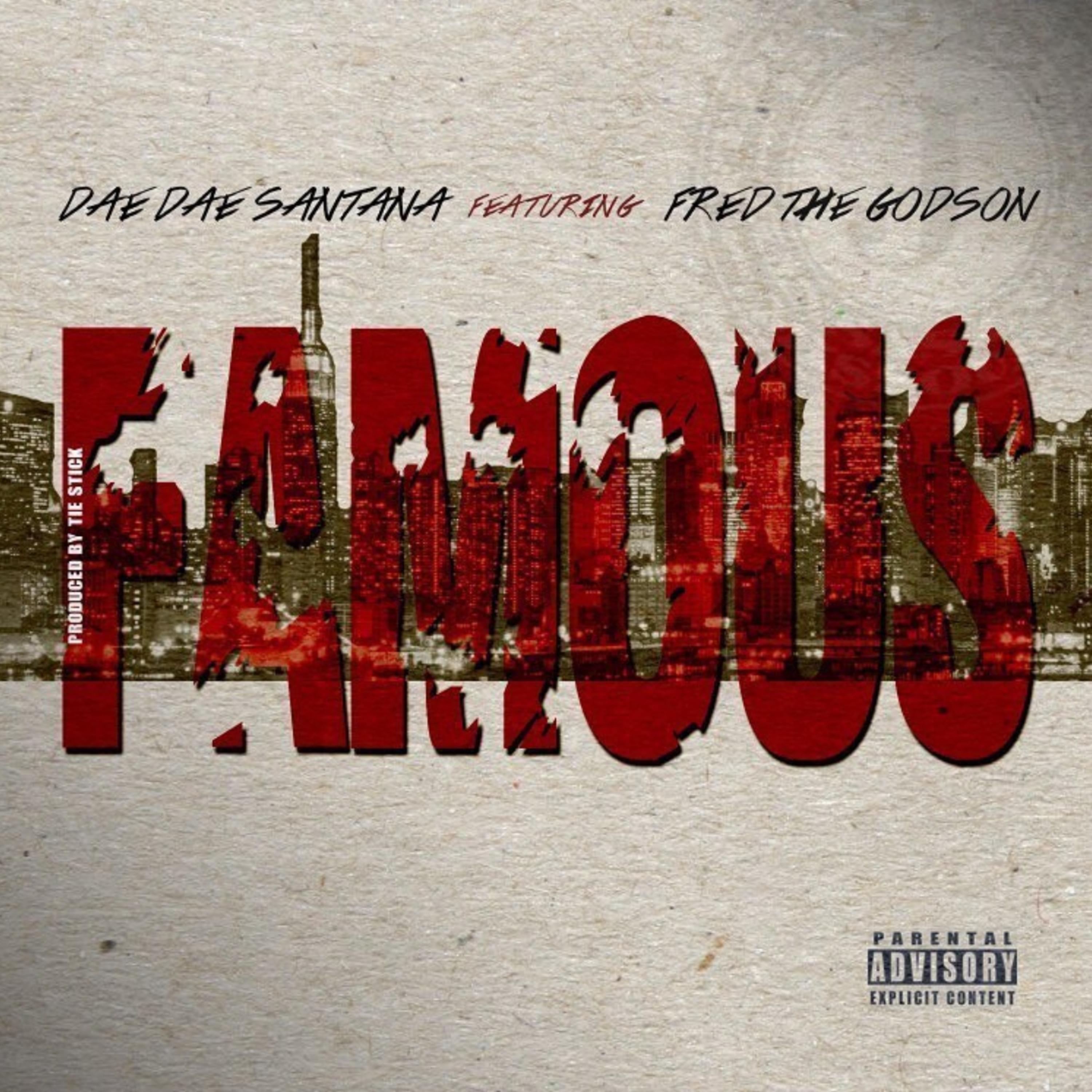 Famous by Daedae Santana  cover art