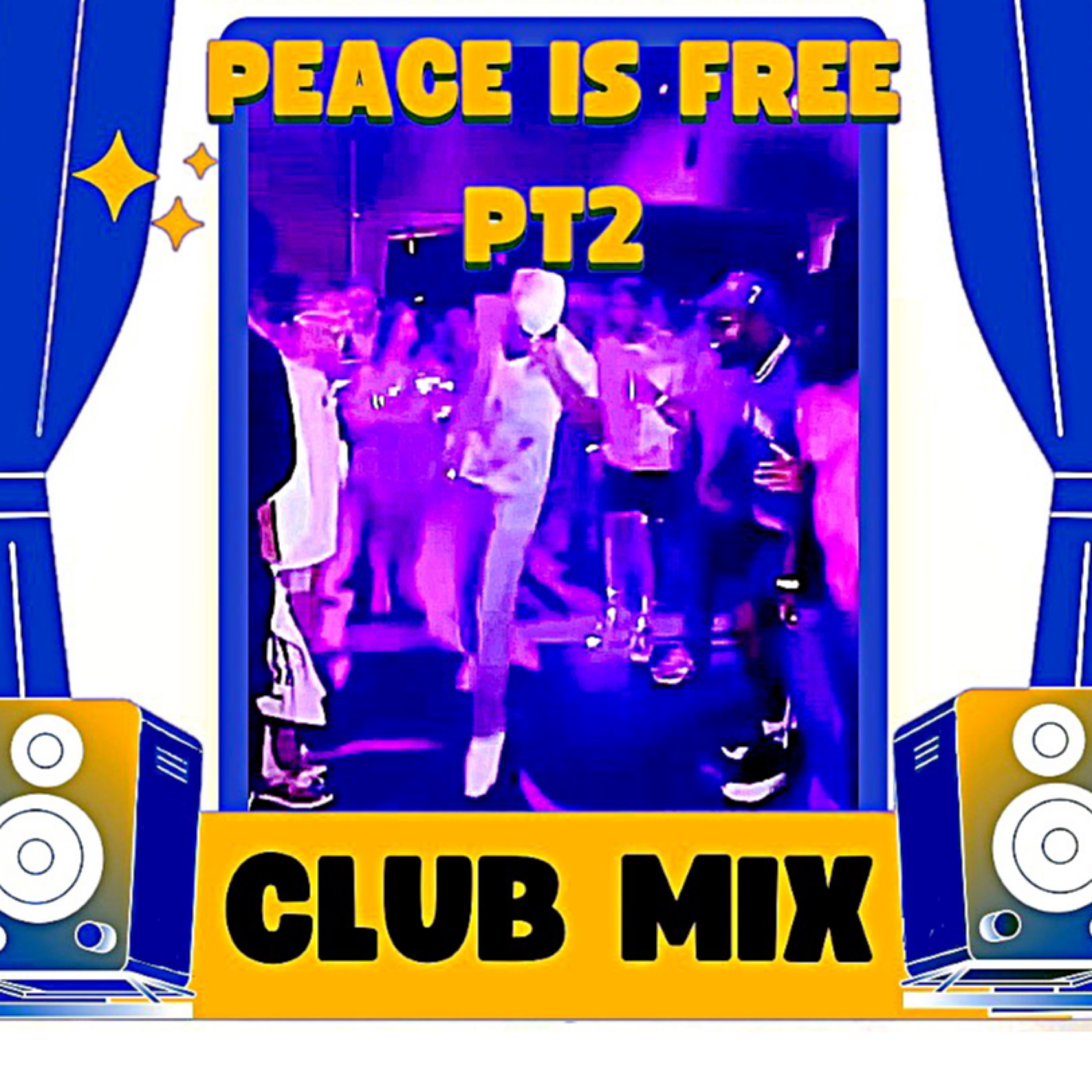 Peace Is Free Pt2 Club Mix artwork
