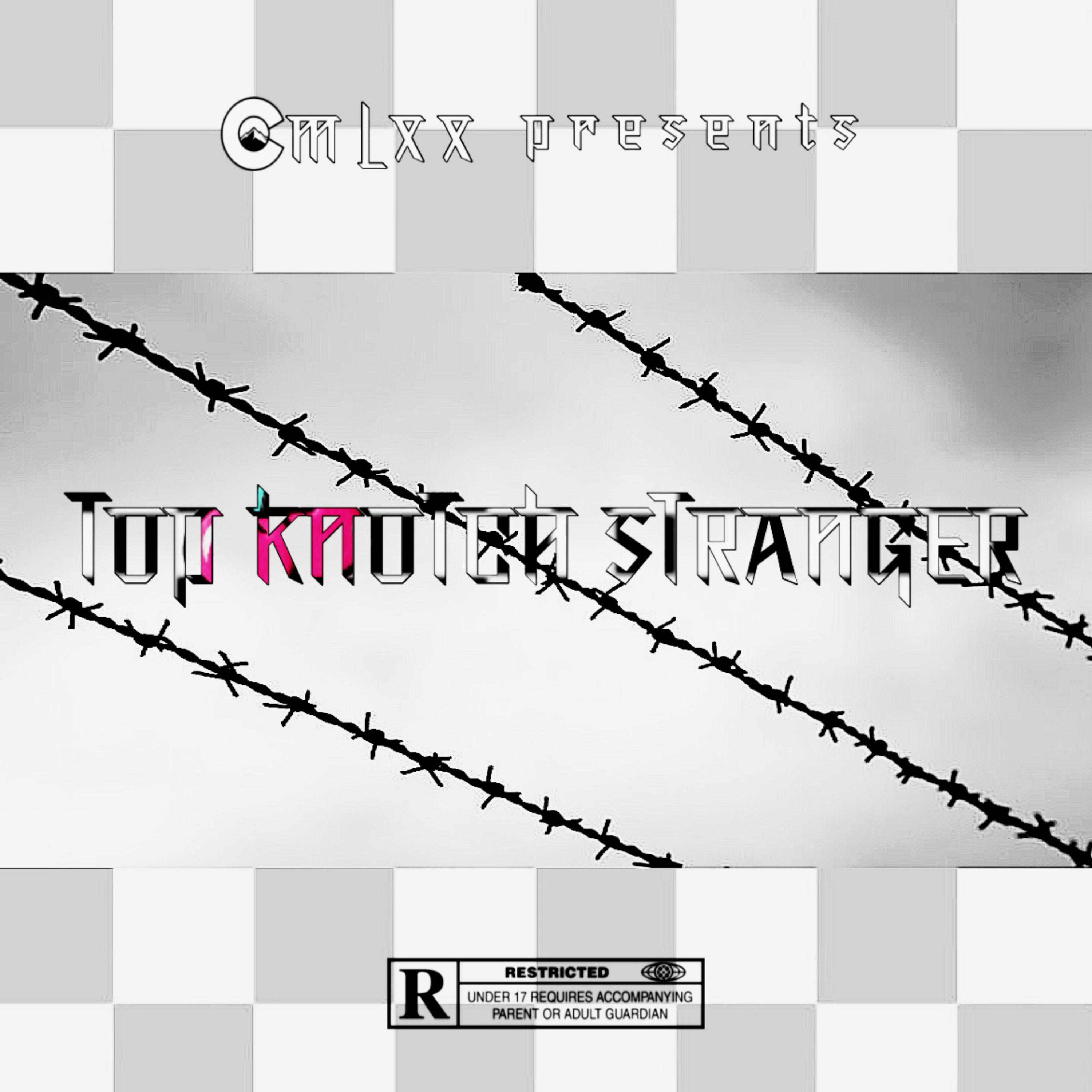 TOP KNOTCH STRANGER artwork