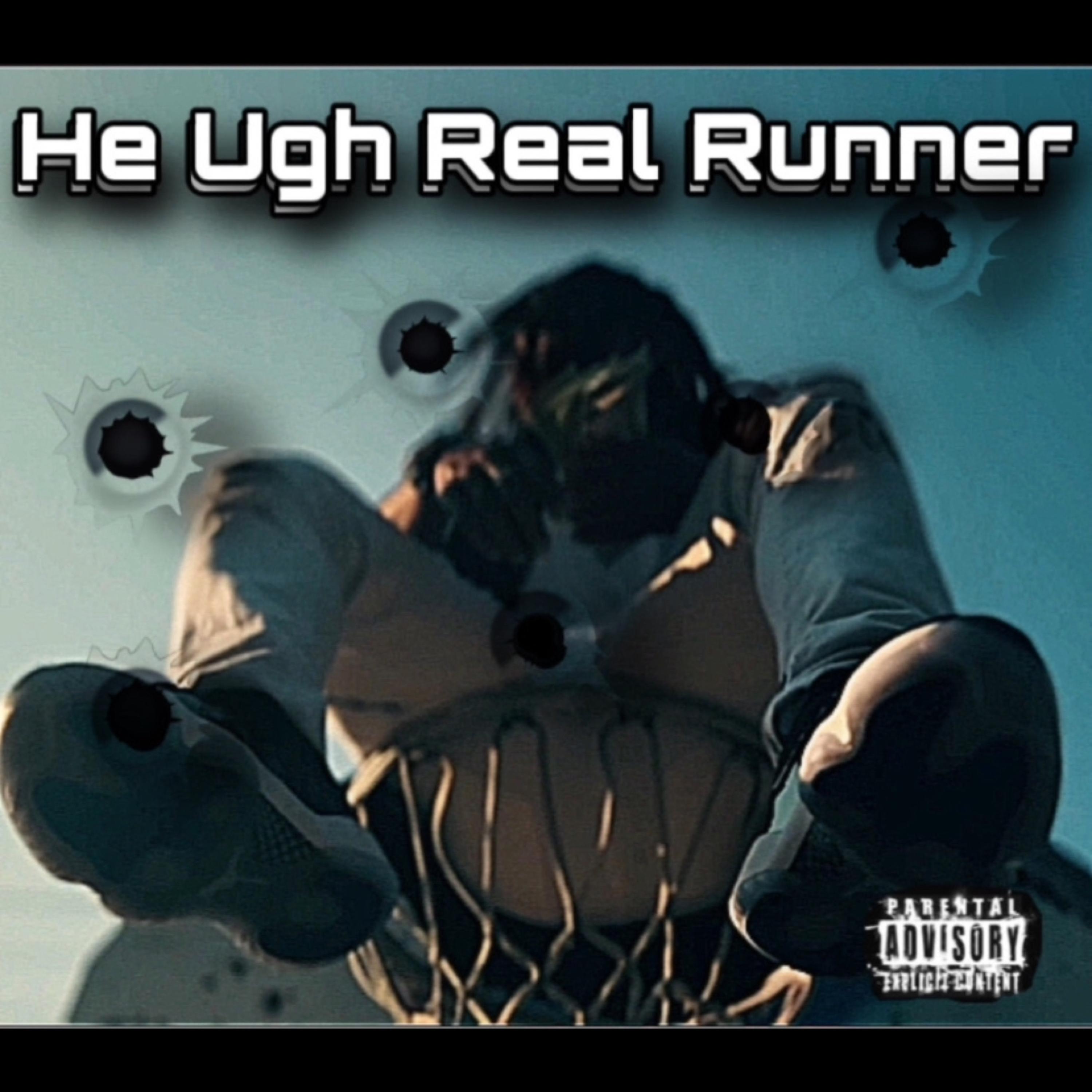 He Ugh Real Runner artwork
