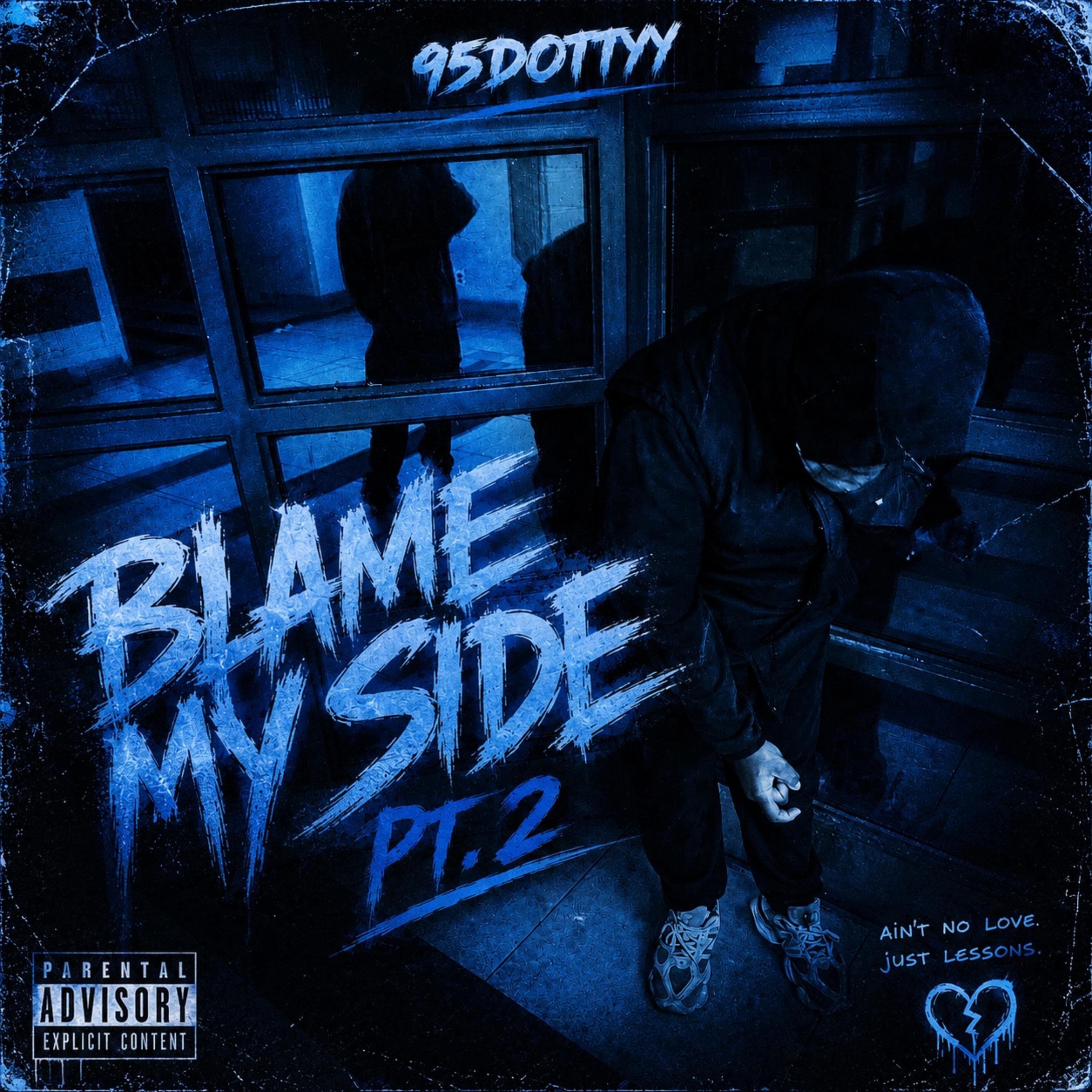 Blame My Side Pt.2 by 95Dottyy