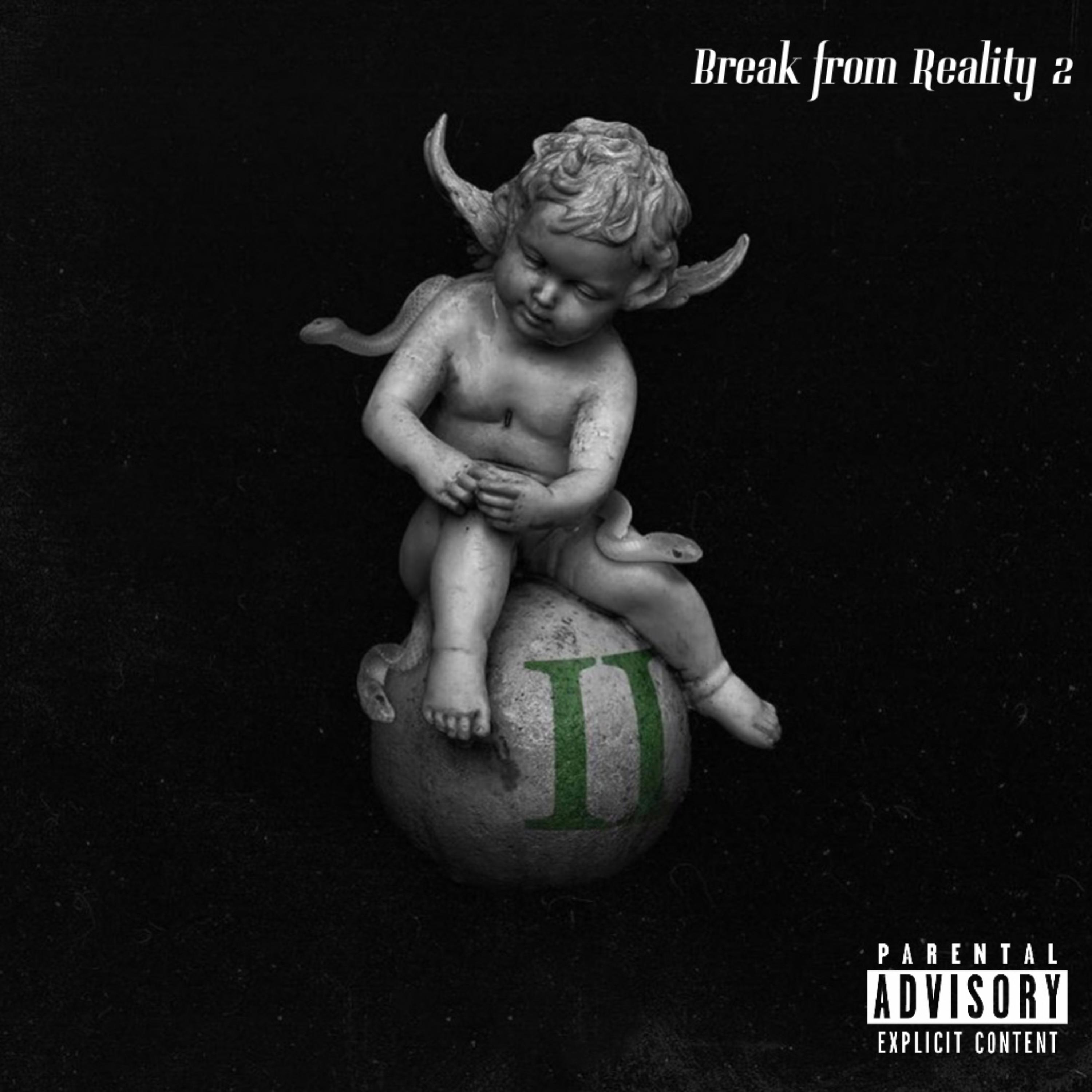 Break From Reality 2 artwork