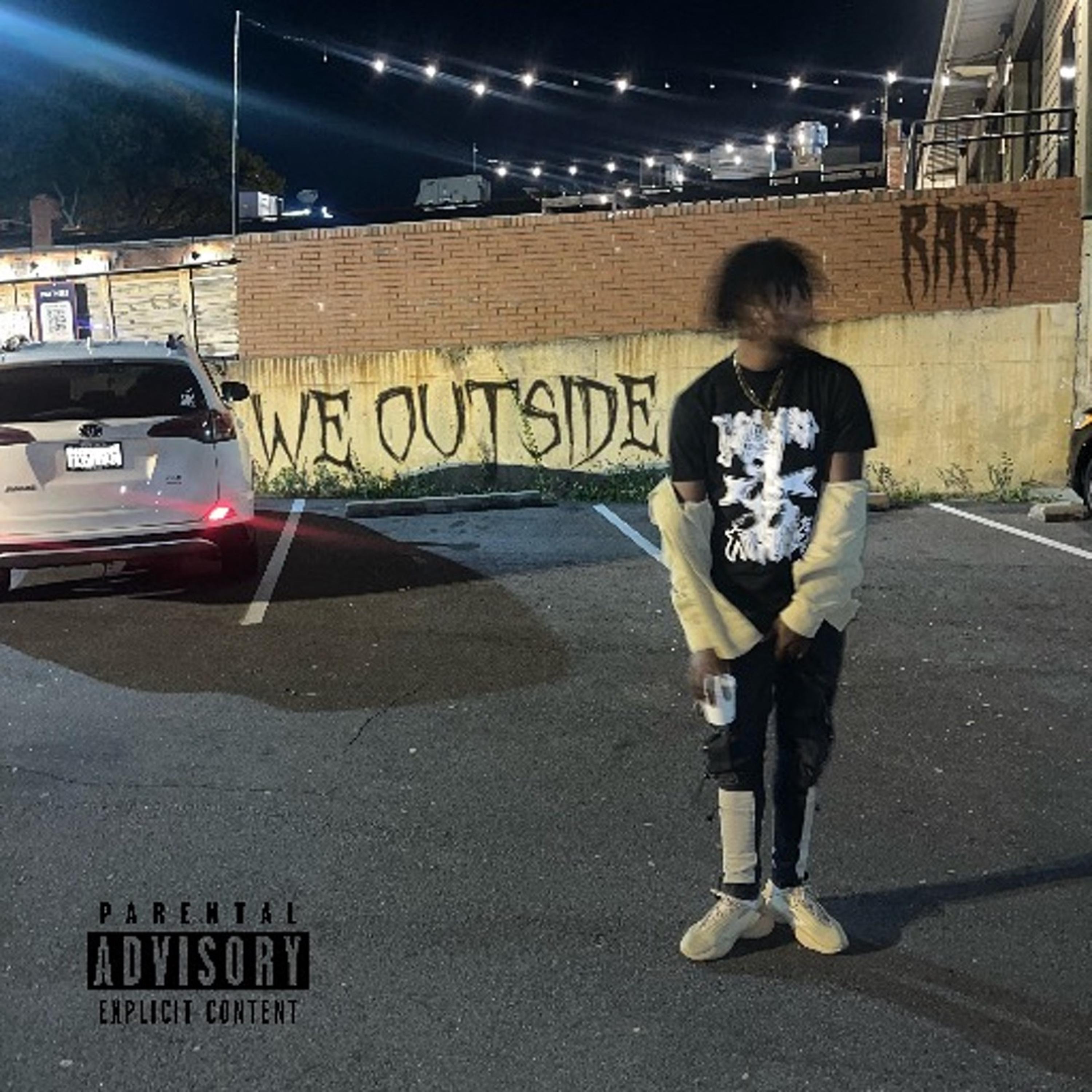 We Outside by Ra Ra cover art