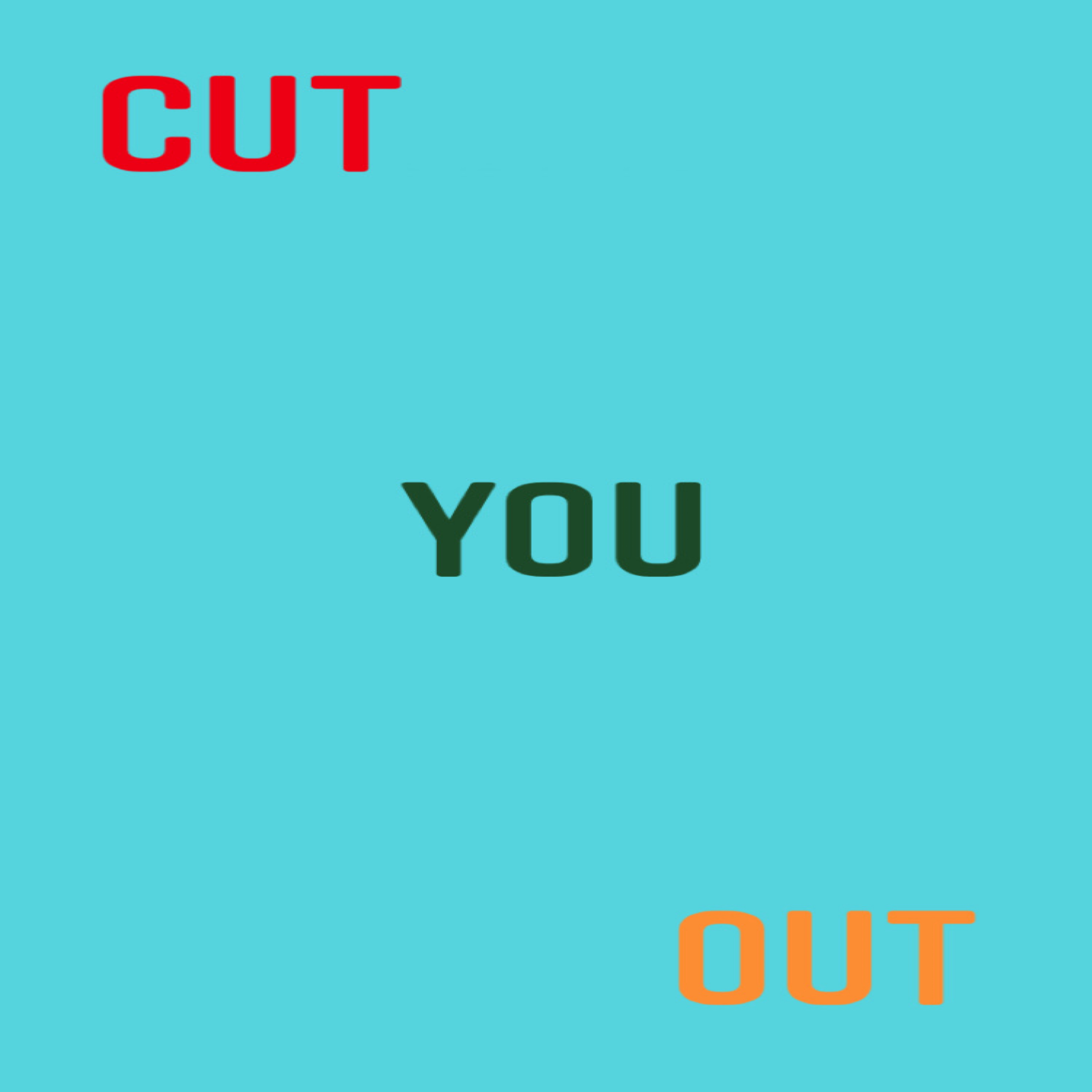 Cut You Out artwork