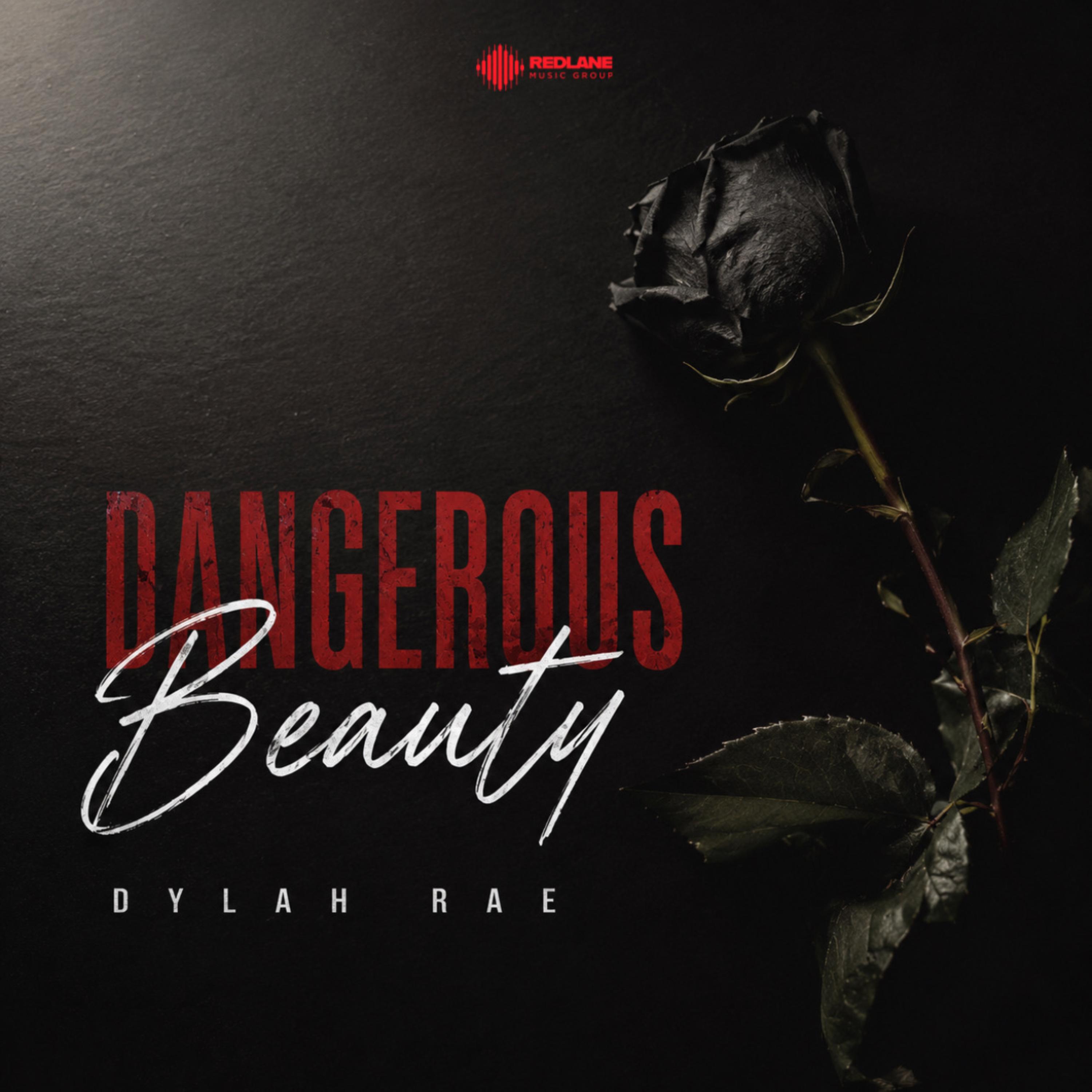 Dangerous Beauty by Dylah Rae cover art