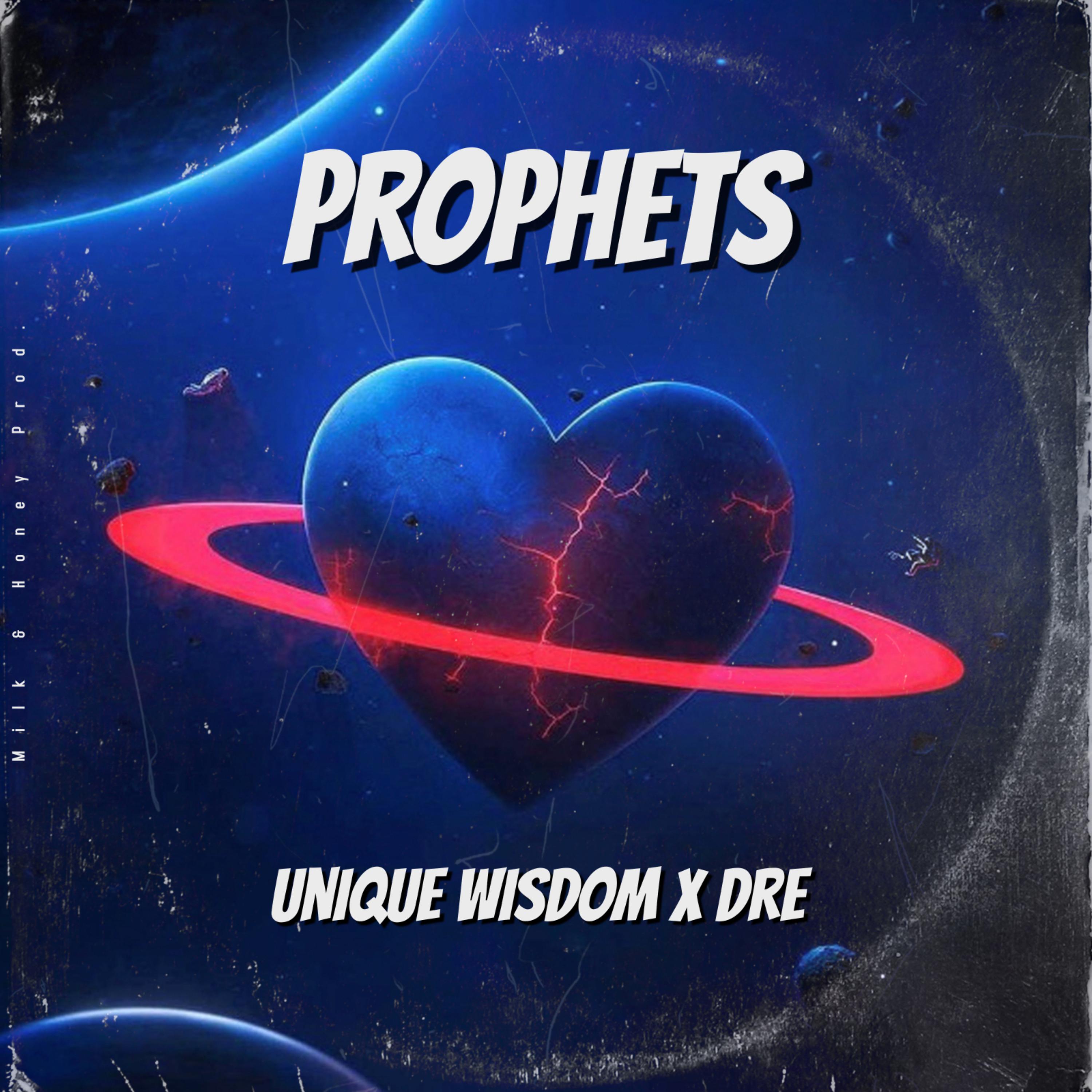 PROPHETS by Unique Wisdom cover art