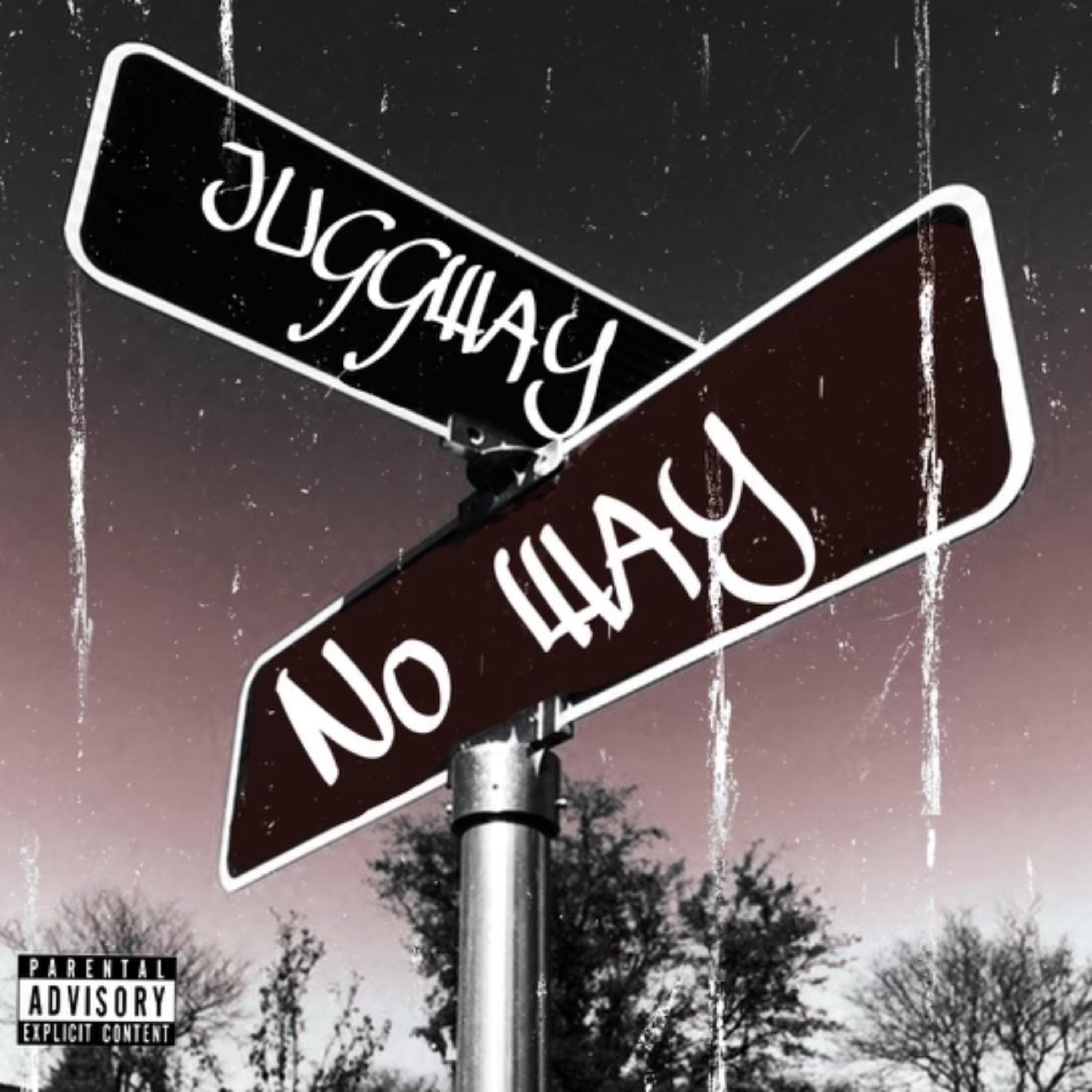 Jugg Way Or No Way by Jugg Boy Ant cover art
