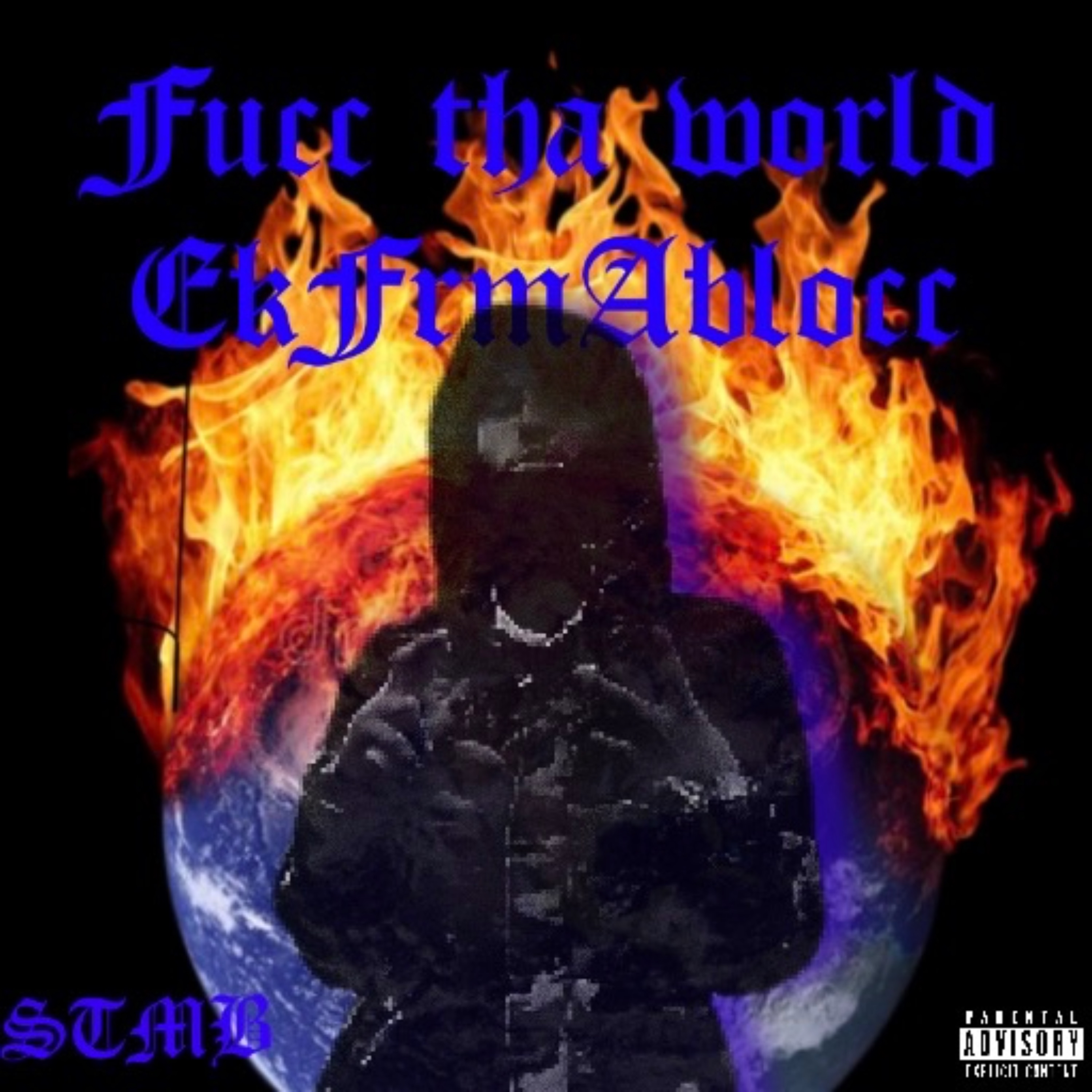 Fucc Tha World artwork