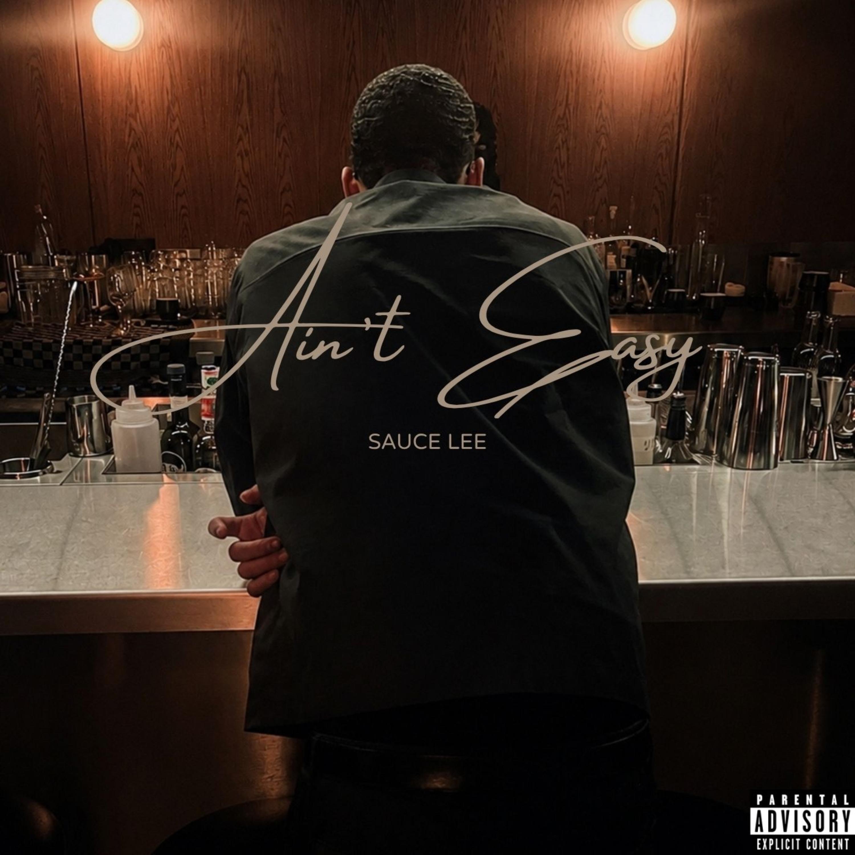 Ain't Easy by Sauce Lee cover art