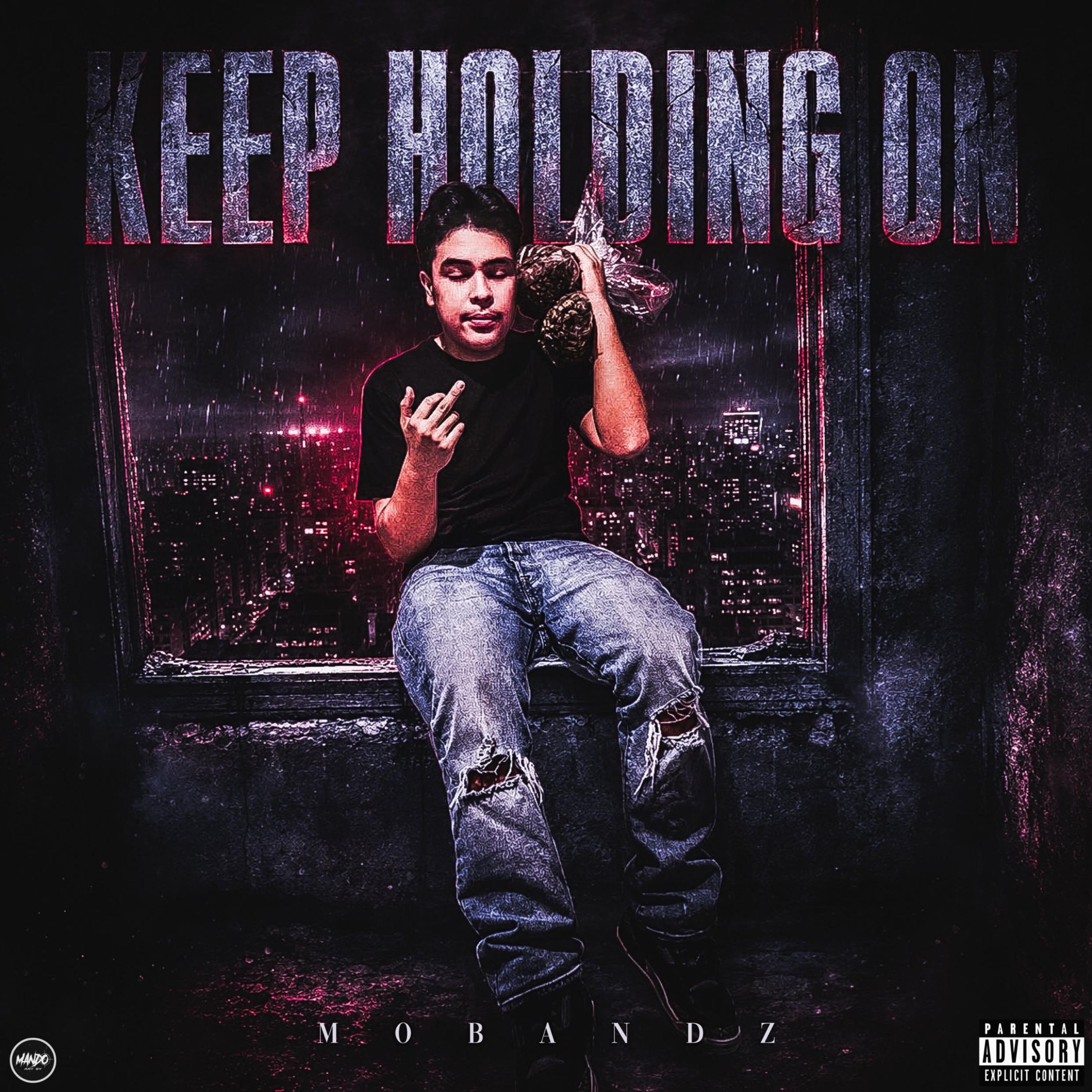 Keep Holding On by Mobandz cover art