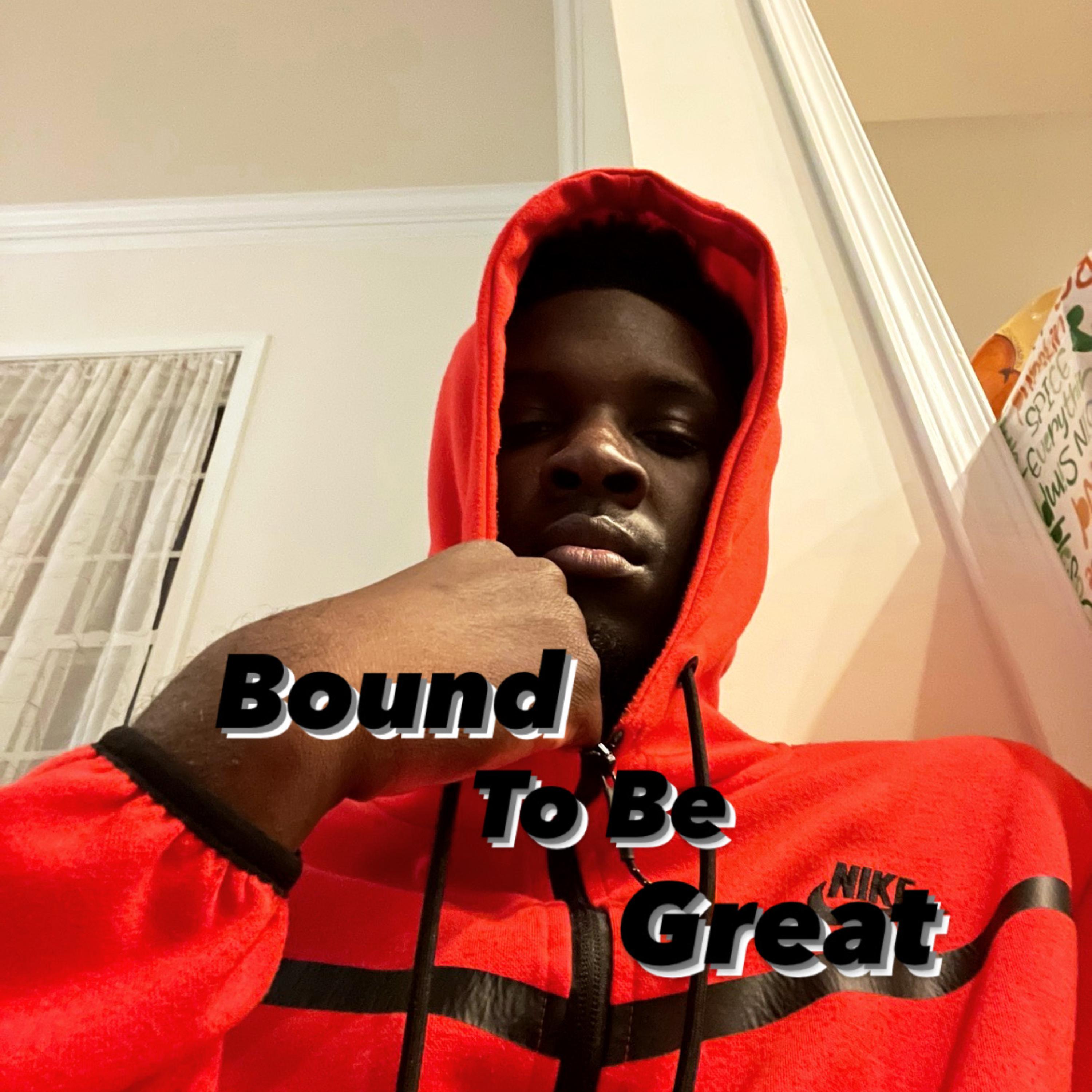 Bound To Be Great artwork