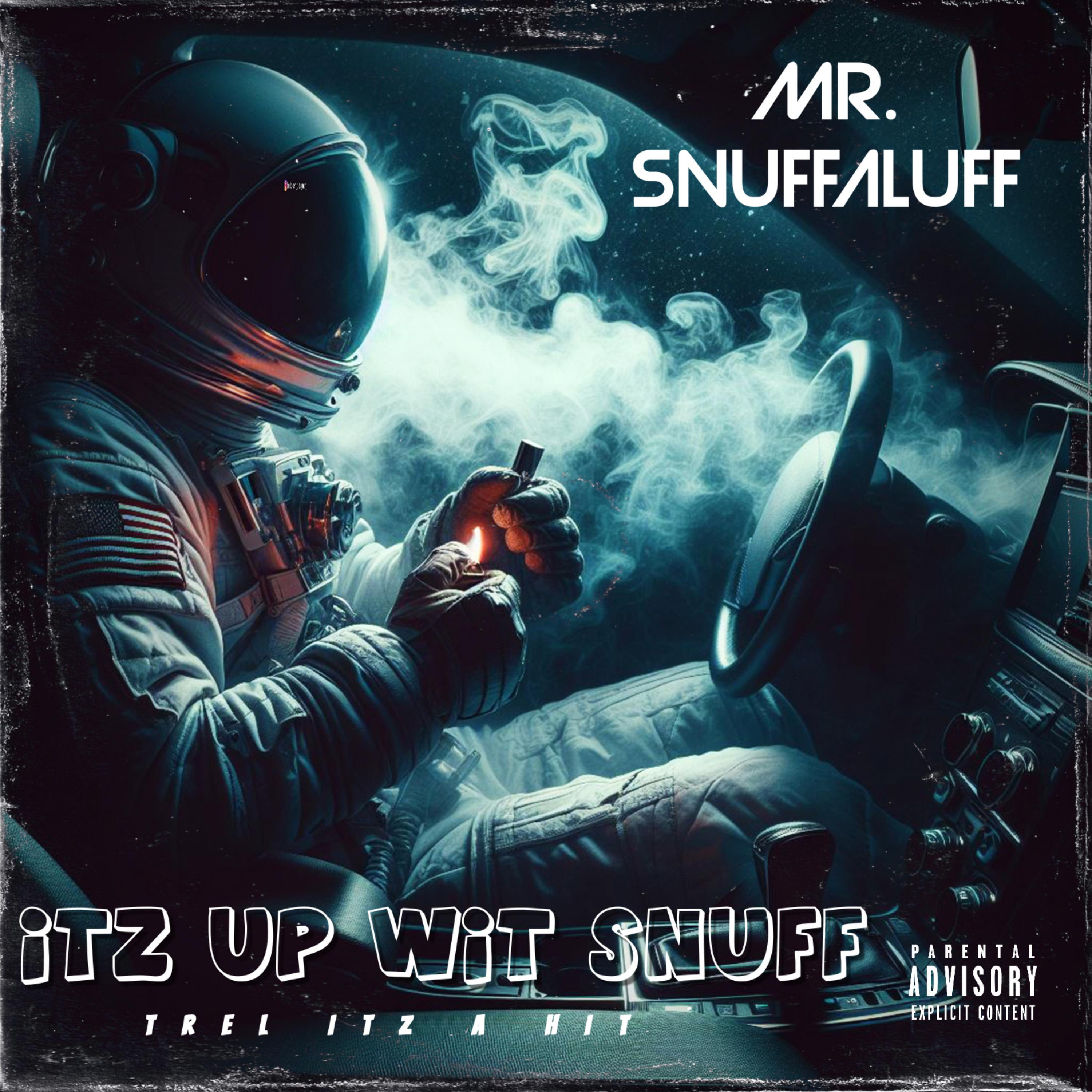 Itz Up Wit Snuff artwork