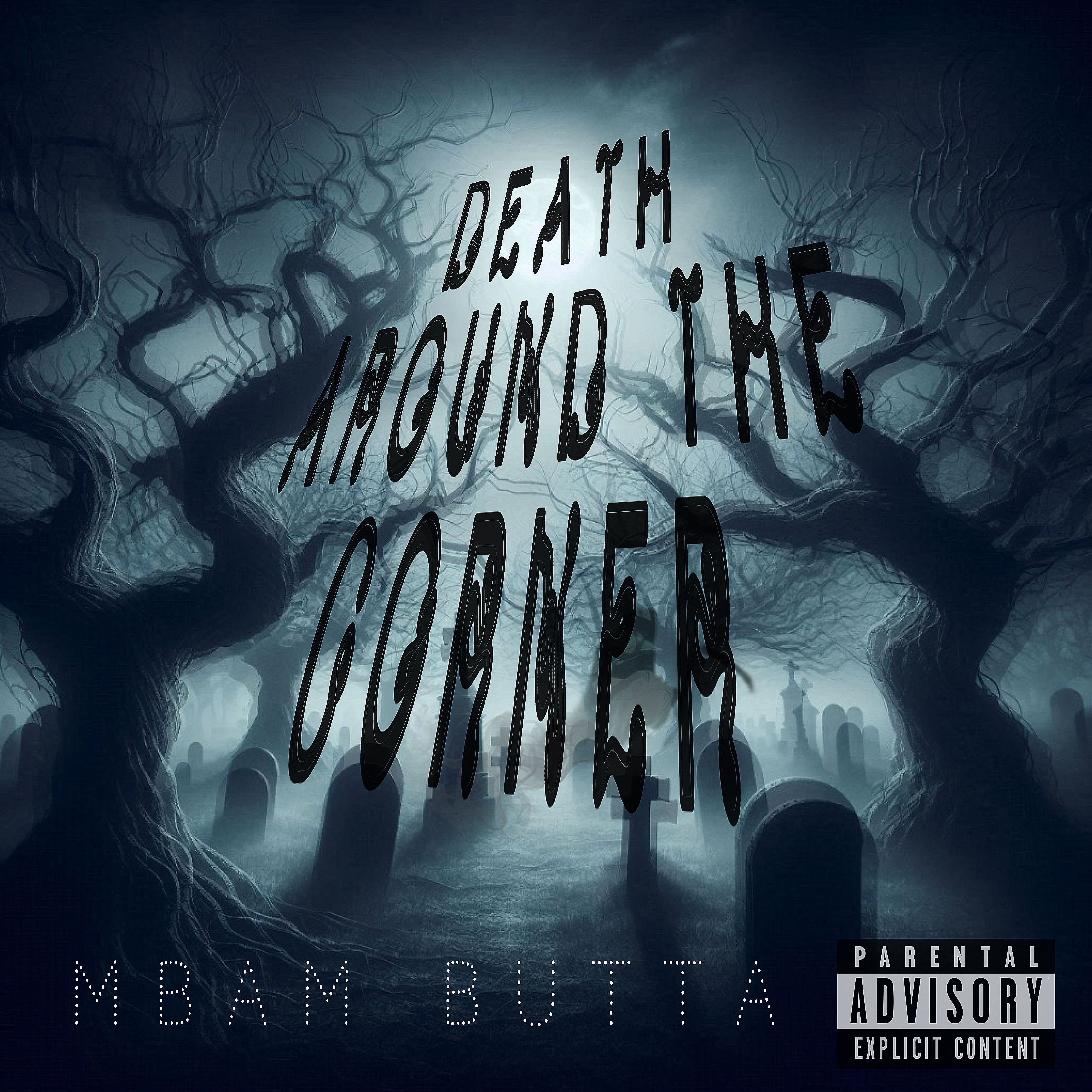 Death Around The Corner by MBAM Butta cover art