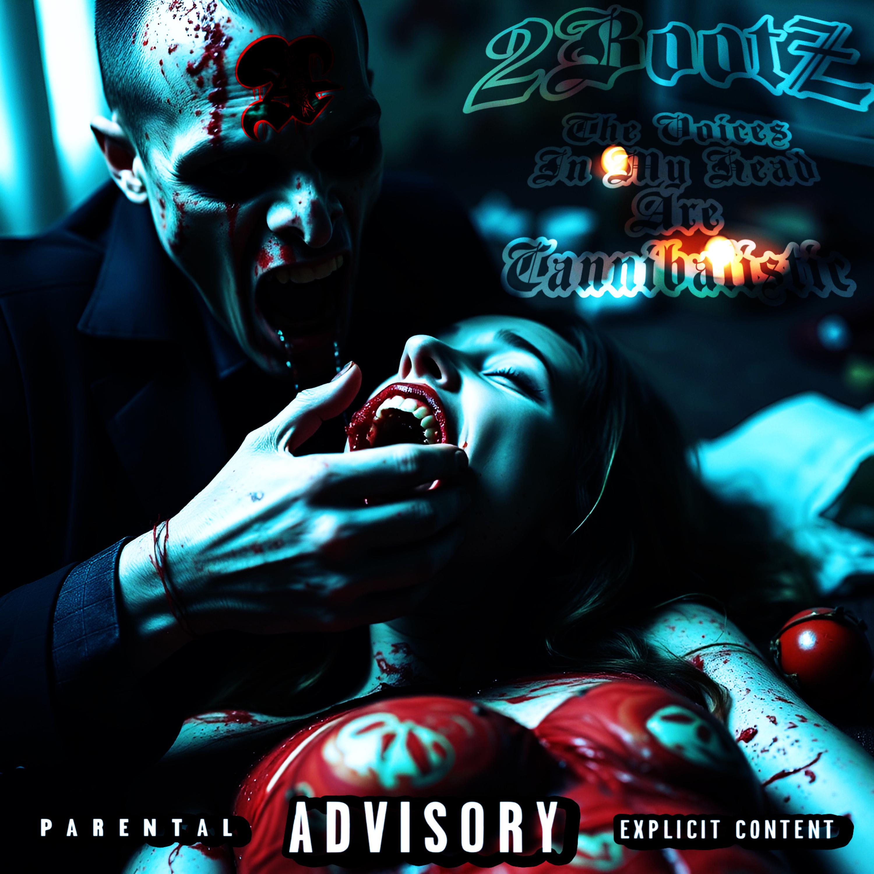 The Voices In My Head Are Cannibalistic artwork