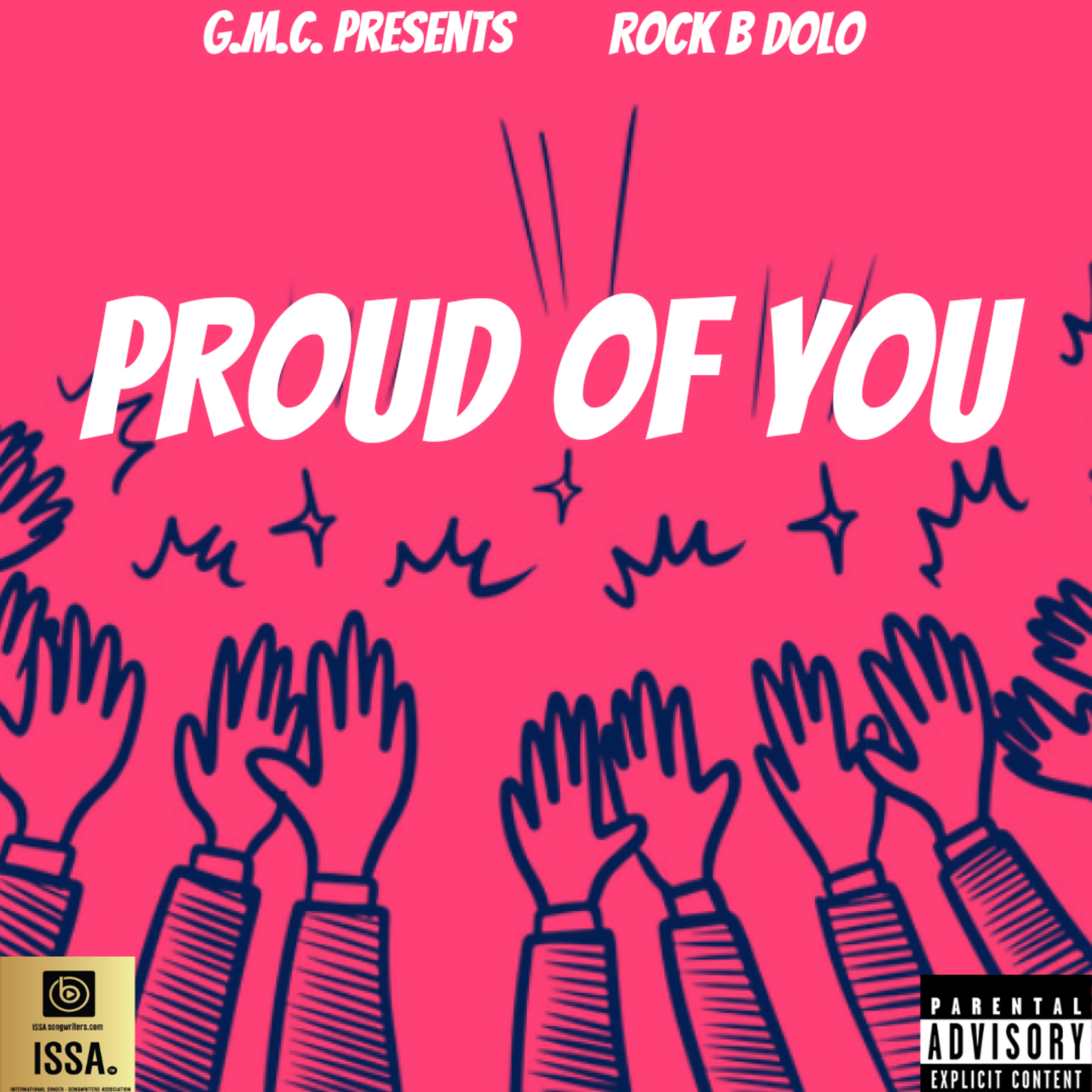 Proud Of You  by ROCK B DOLO cover art