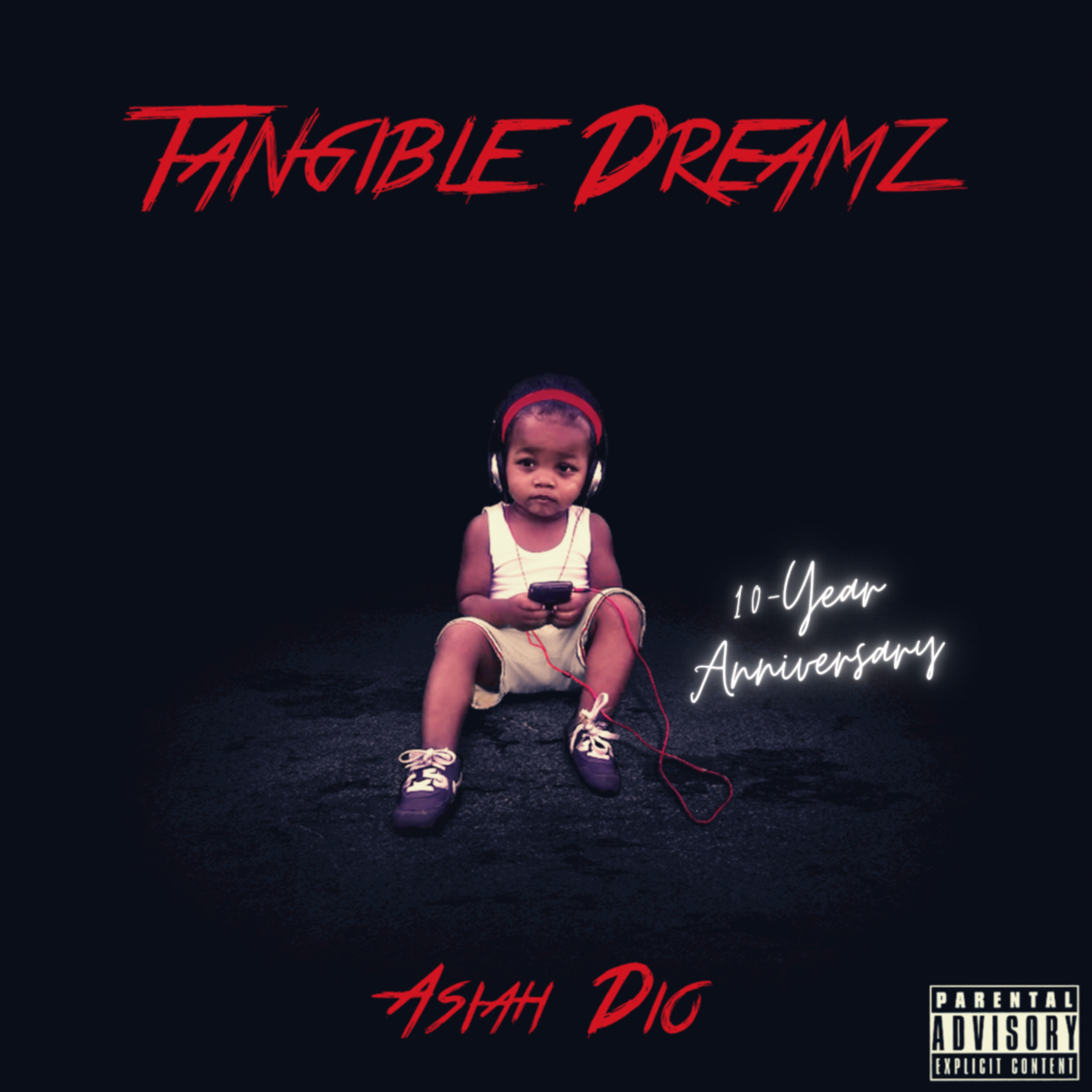 Tangible Dreamz Vol. 1 [10-Year Anniversary Edition] by Asiah Dio cover art
