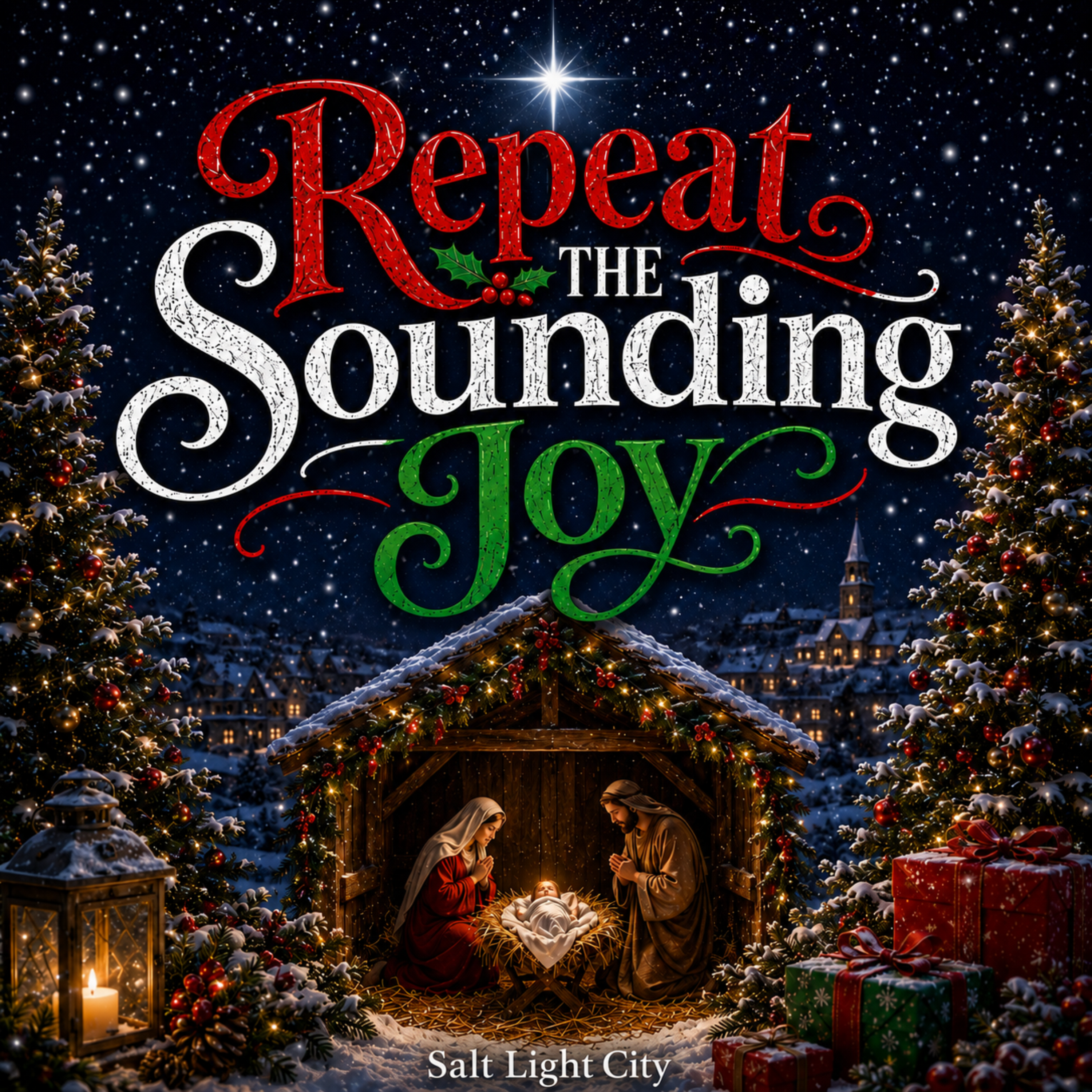 Repeat the Sounding Joy by Salt Light City cover art