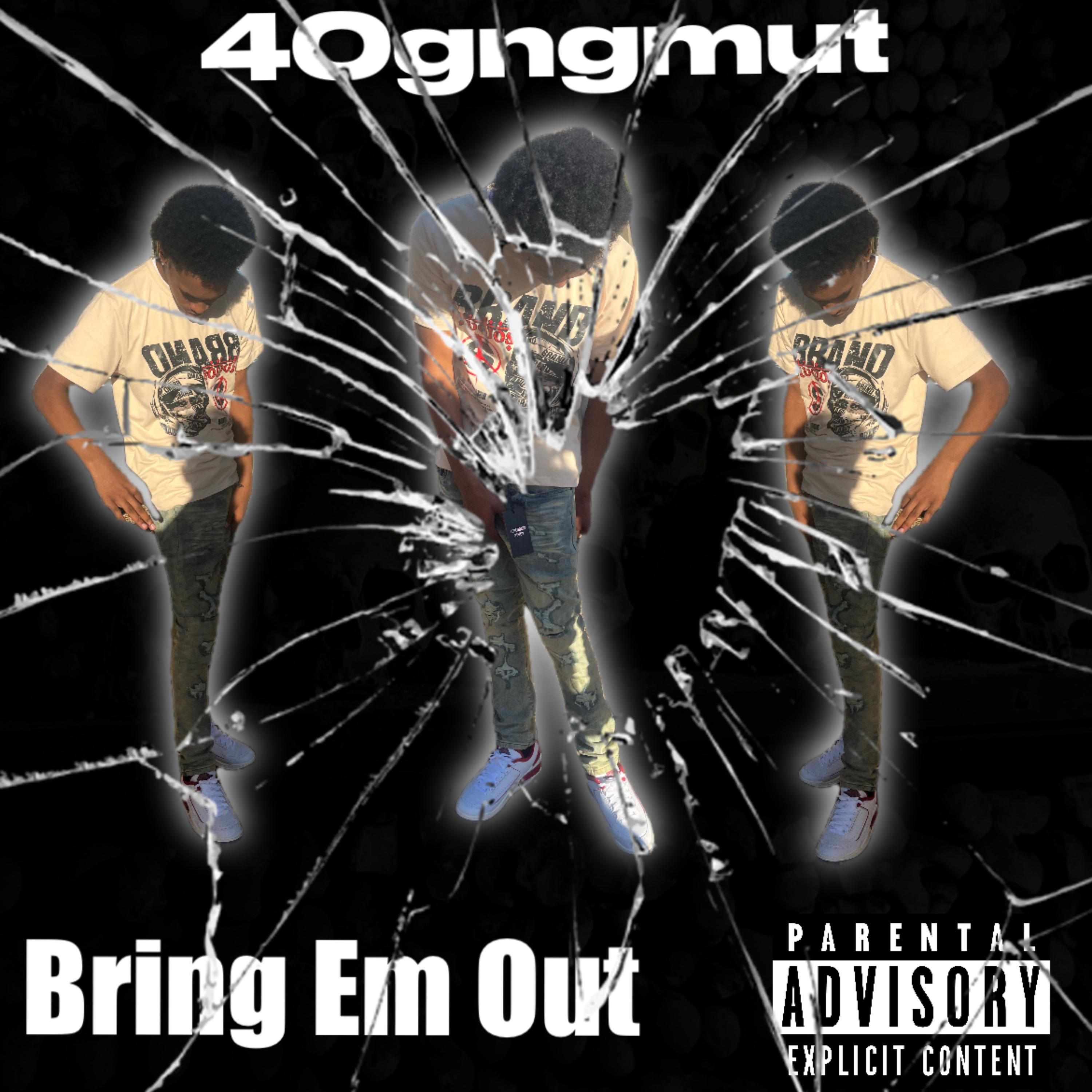 Bring Em Out artwork