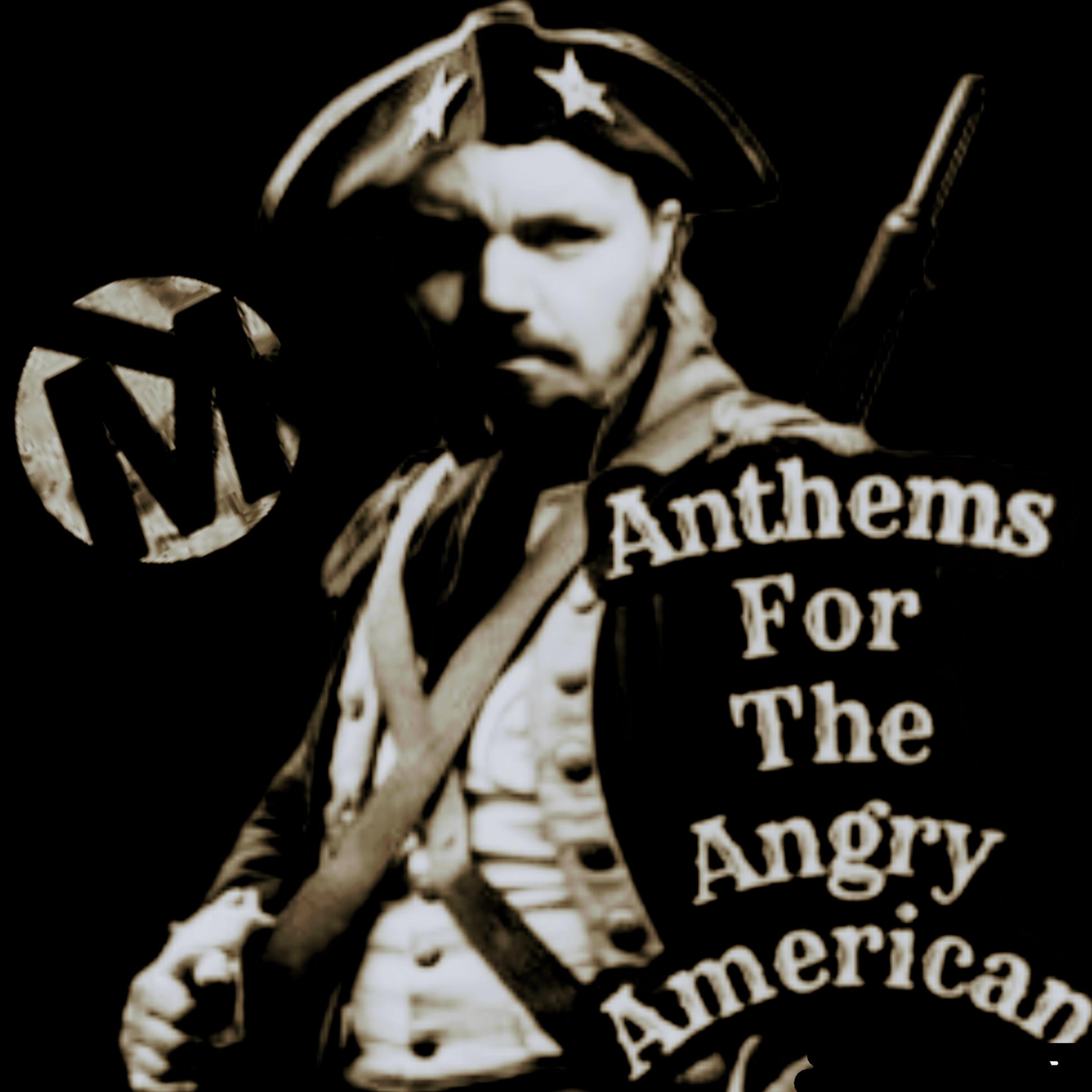 Anthems For The Angry American artwork