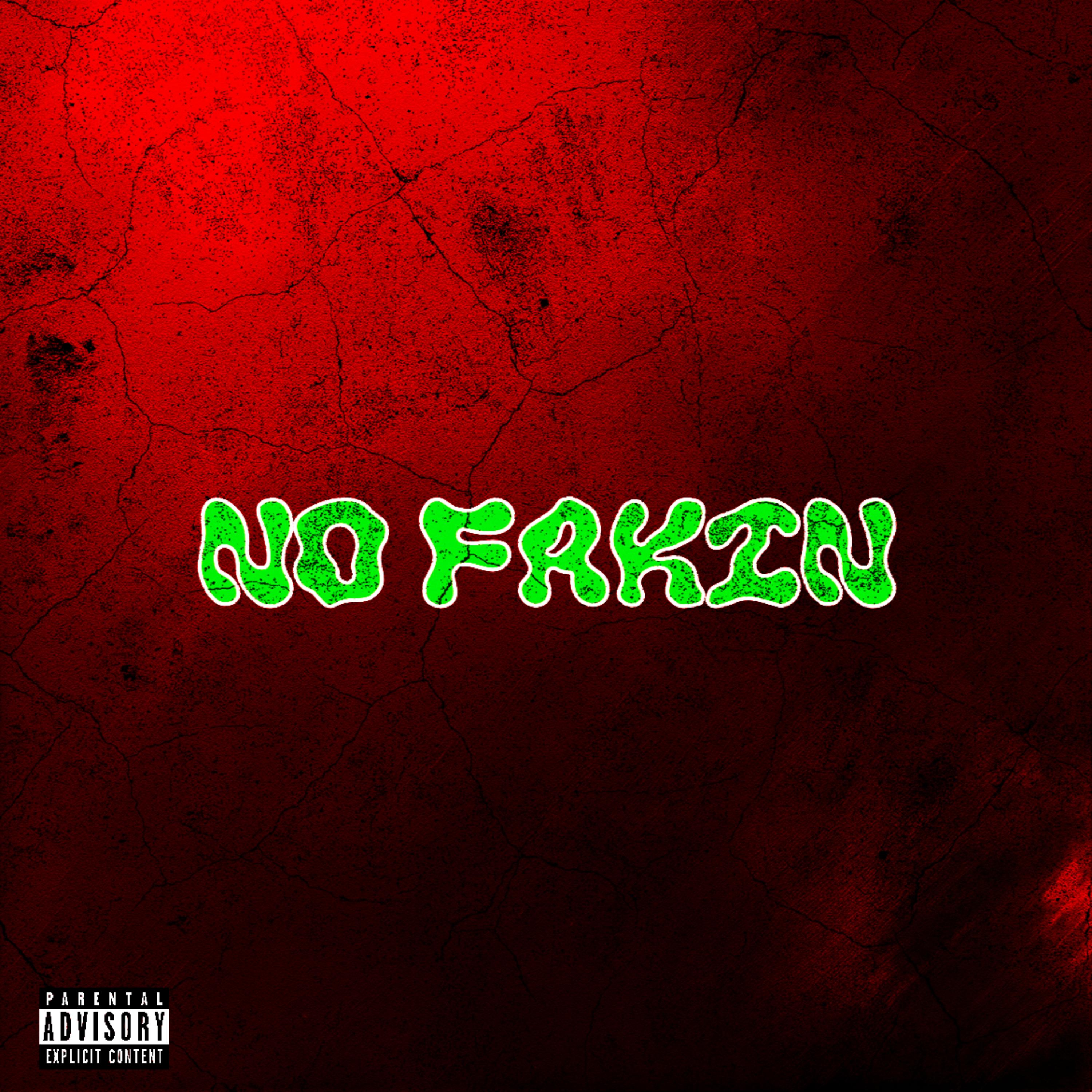 No Fakin artwork