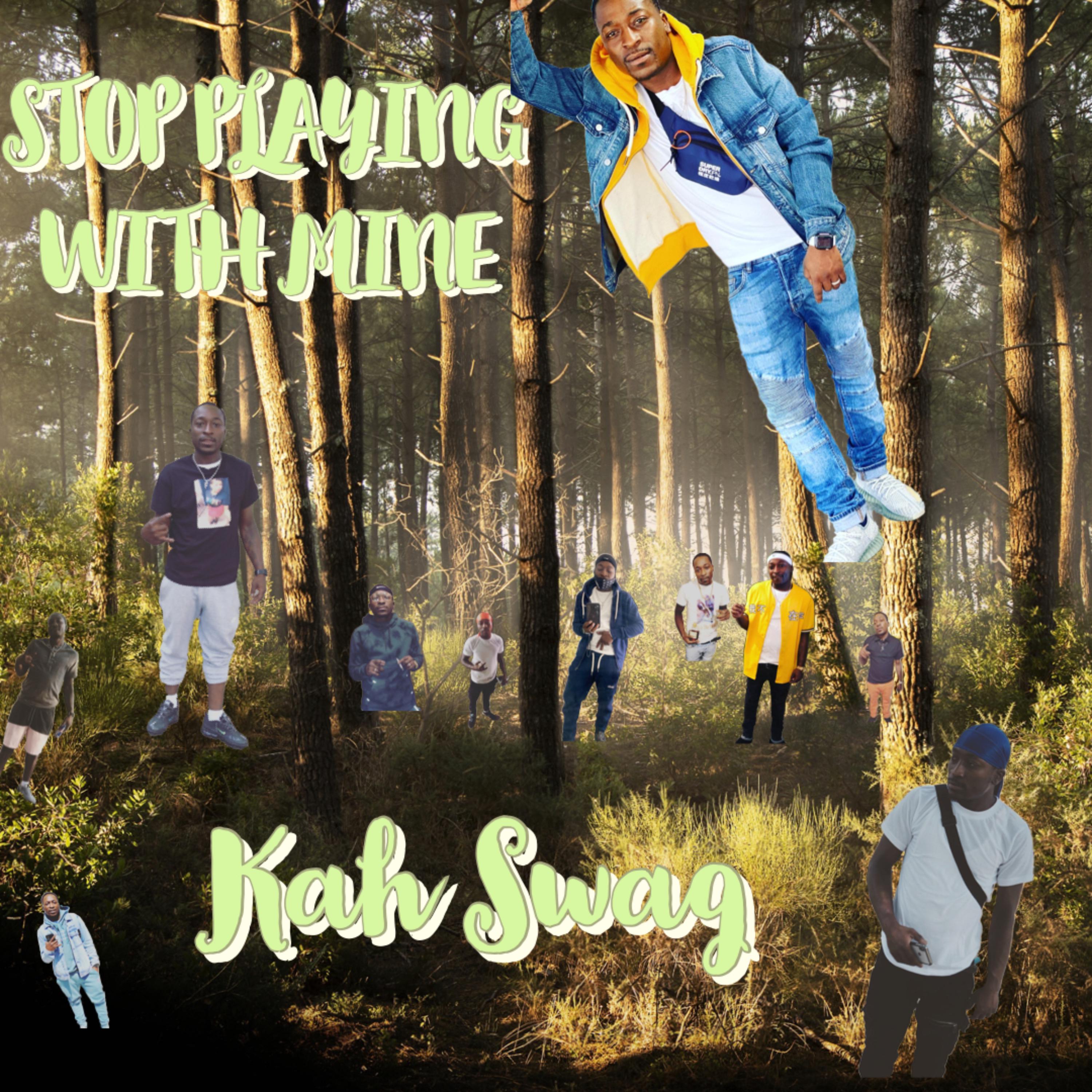 Stop Playing With Mine artwork