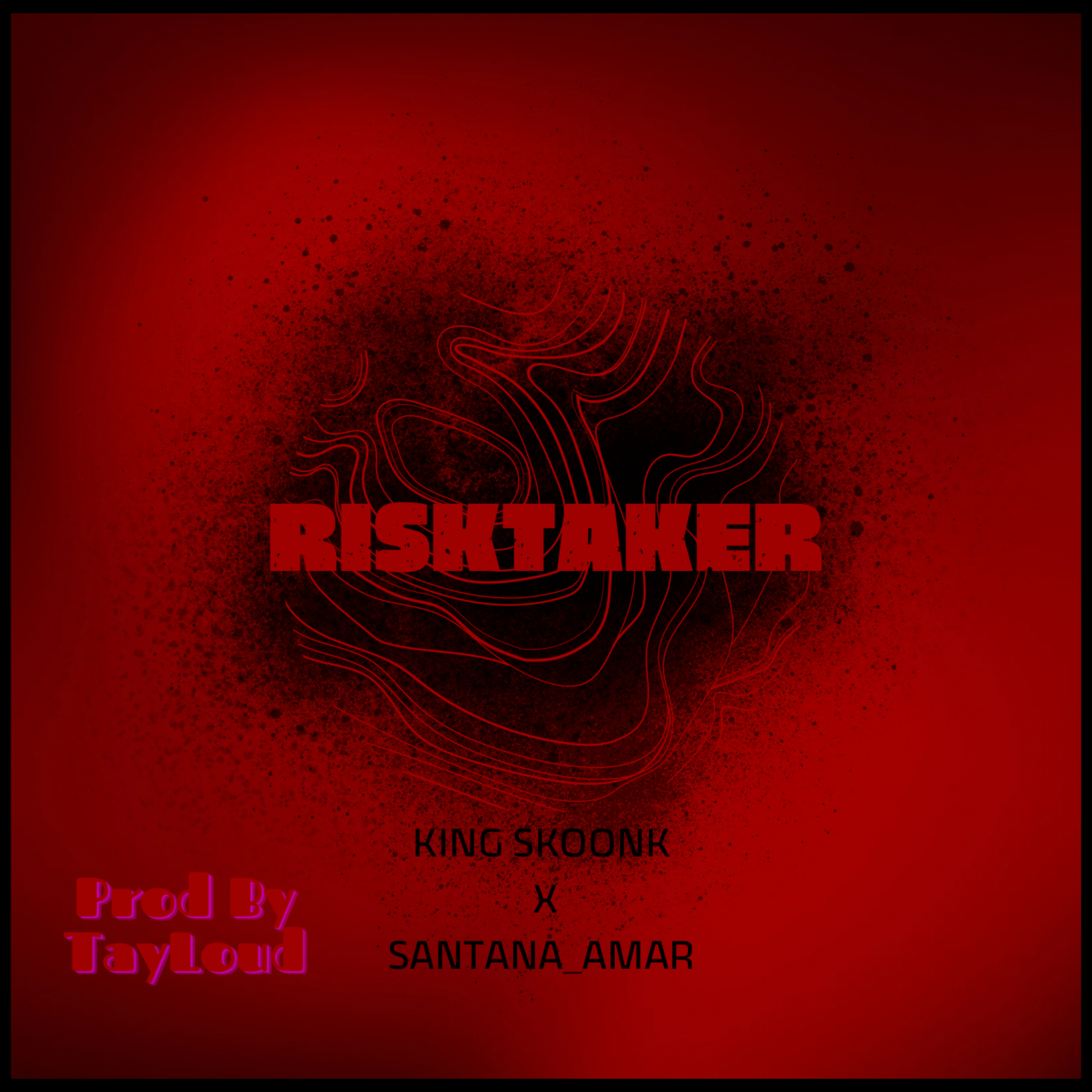 Risk Taker by King Skoonk cover art